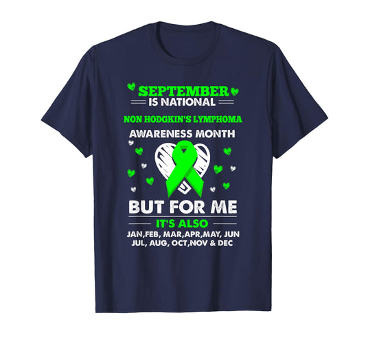 September is Non Hodgkins Lymphoma Awareness Month Shirt