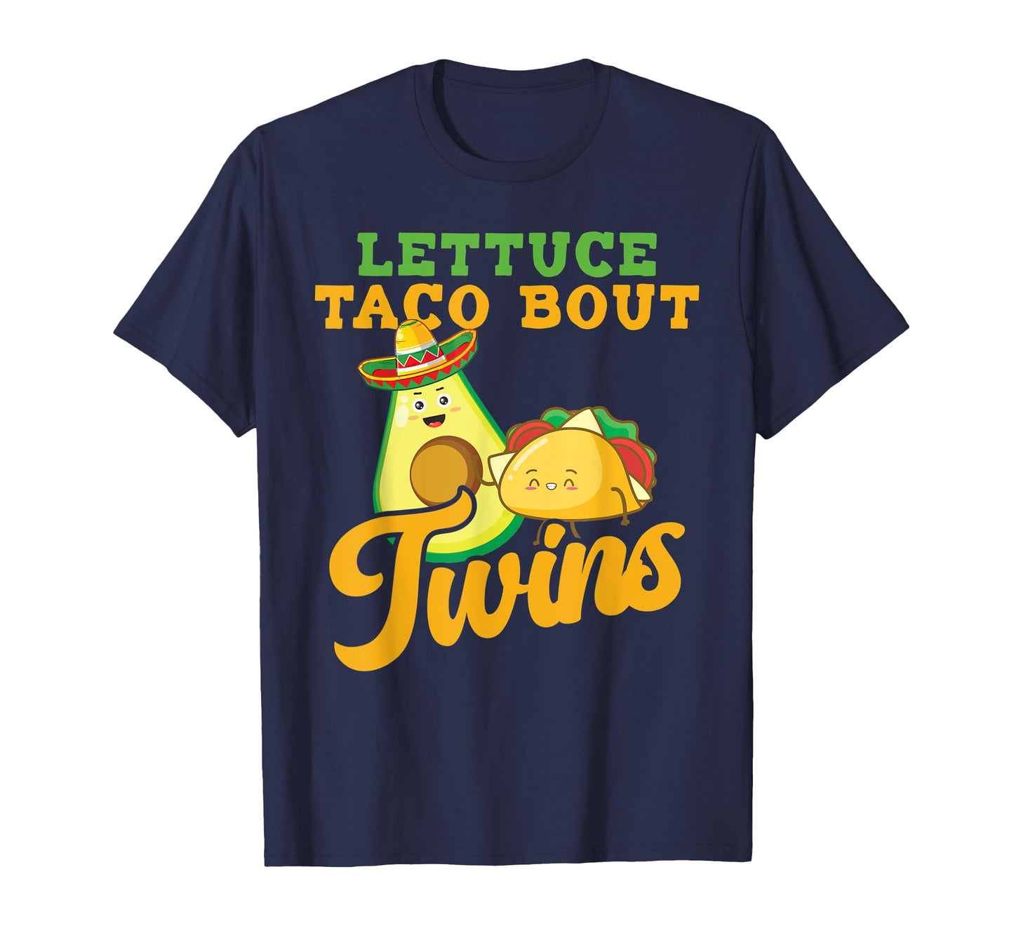 Baby Announcement - Lettuce Taco Bout A Twins T-Shirt