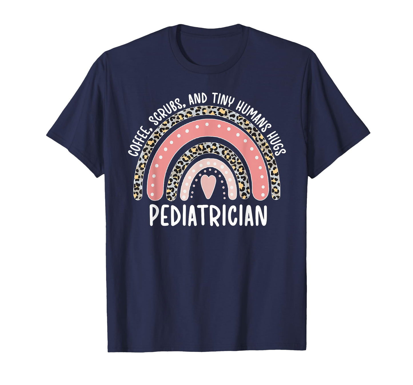 Pediatrician Appreciation Pediatric Doctor T-Shirt