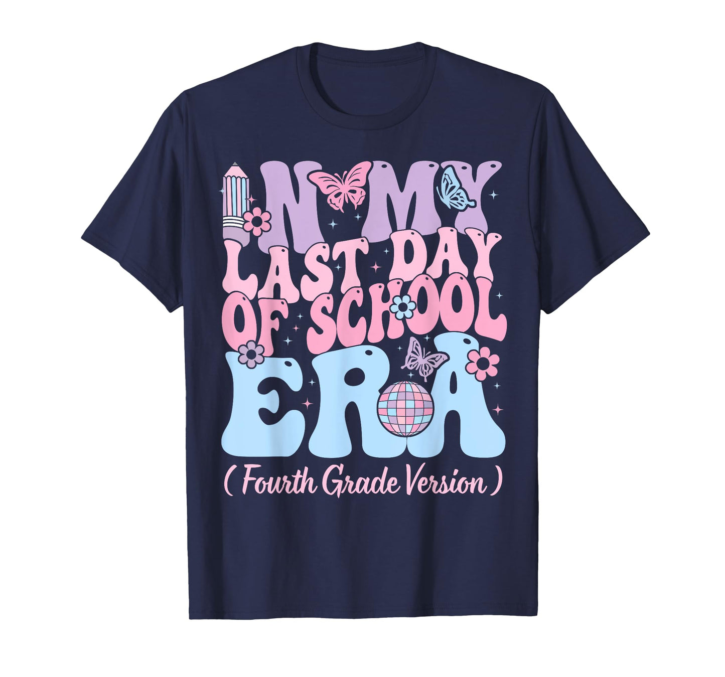 In My Last Day Of School Era Fourth 4th Grade Teacher Kids T-Shirt