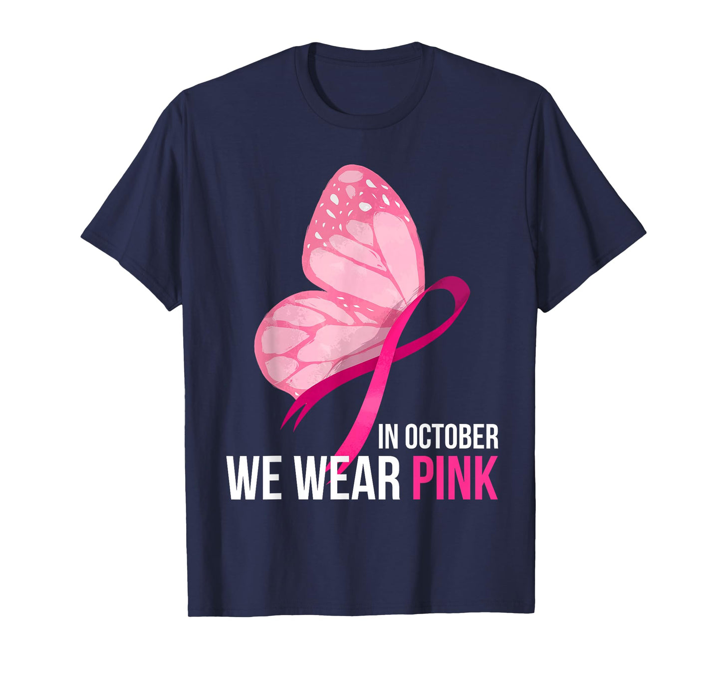In October We Wear Pink Butterfly Breast Cancer Awareness T-Shirt