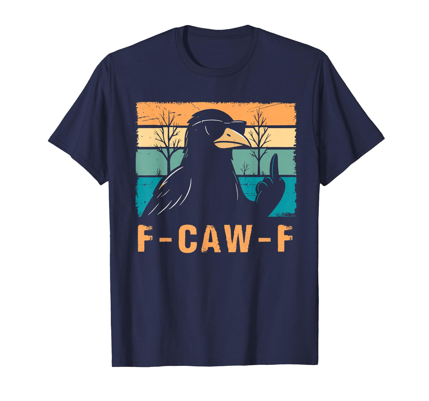 F-Caw-F Crow Funny Retro Humor Style T-Shirt