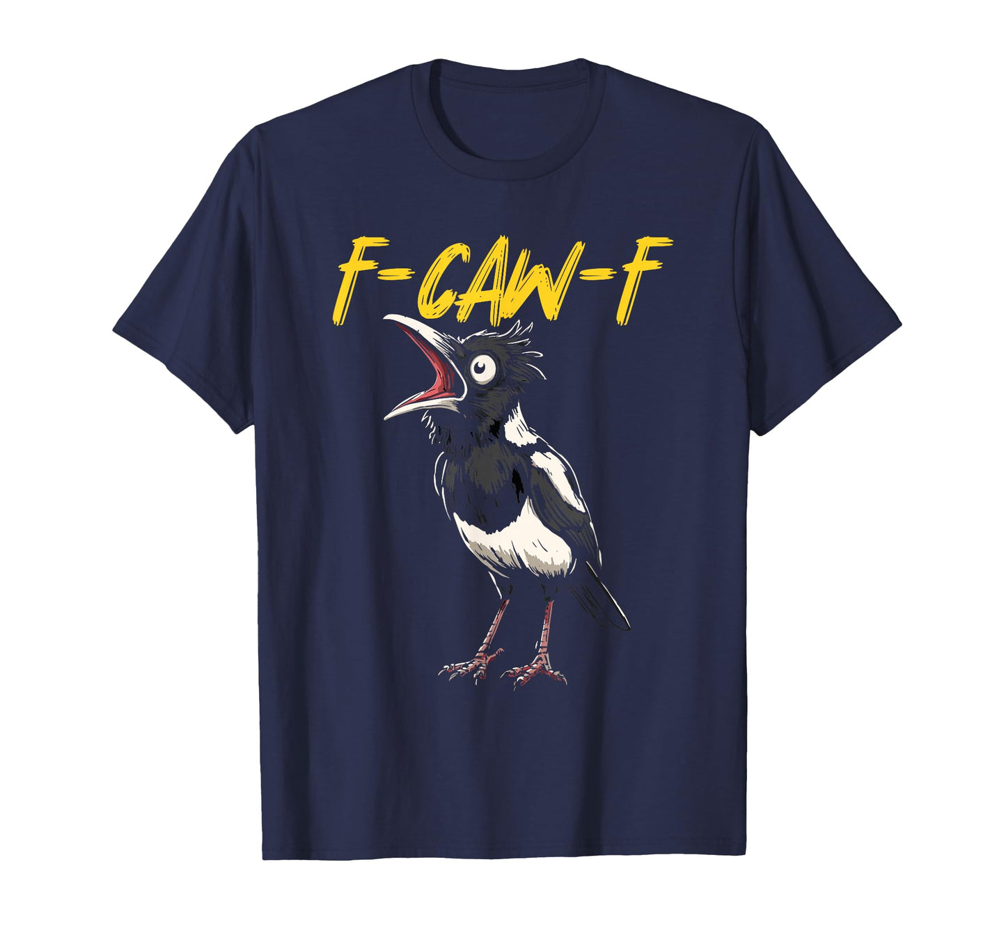 Funny F-Caw-F Black Magpie Bird T-Shirt
