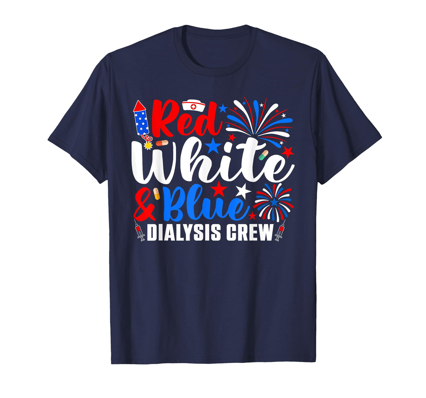 Red White And Blue Dialysis Crew Funny 4th Of July Nurse T-Shirt