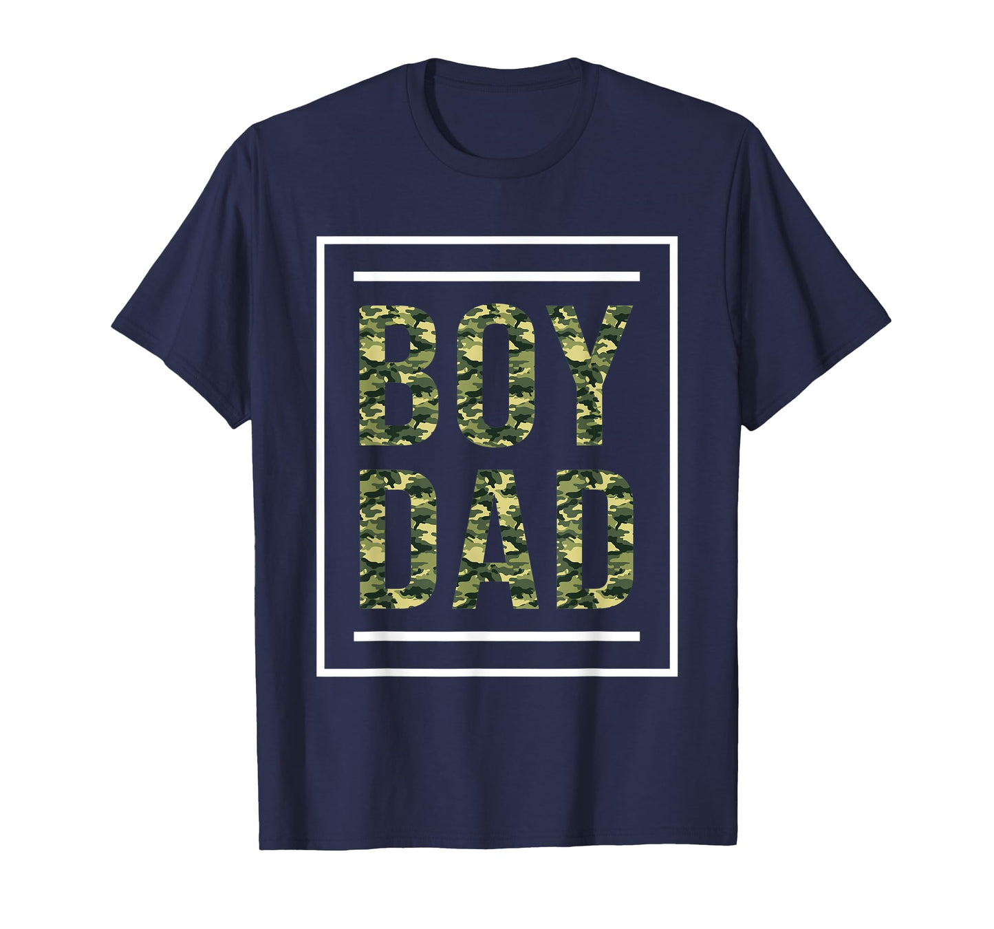 Mens Boy Dad Camo Color Shirt For Father Of Boy Cute Dad Shirt T-Shirt