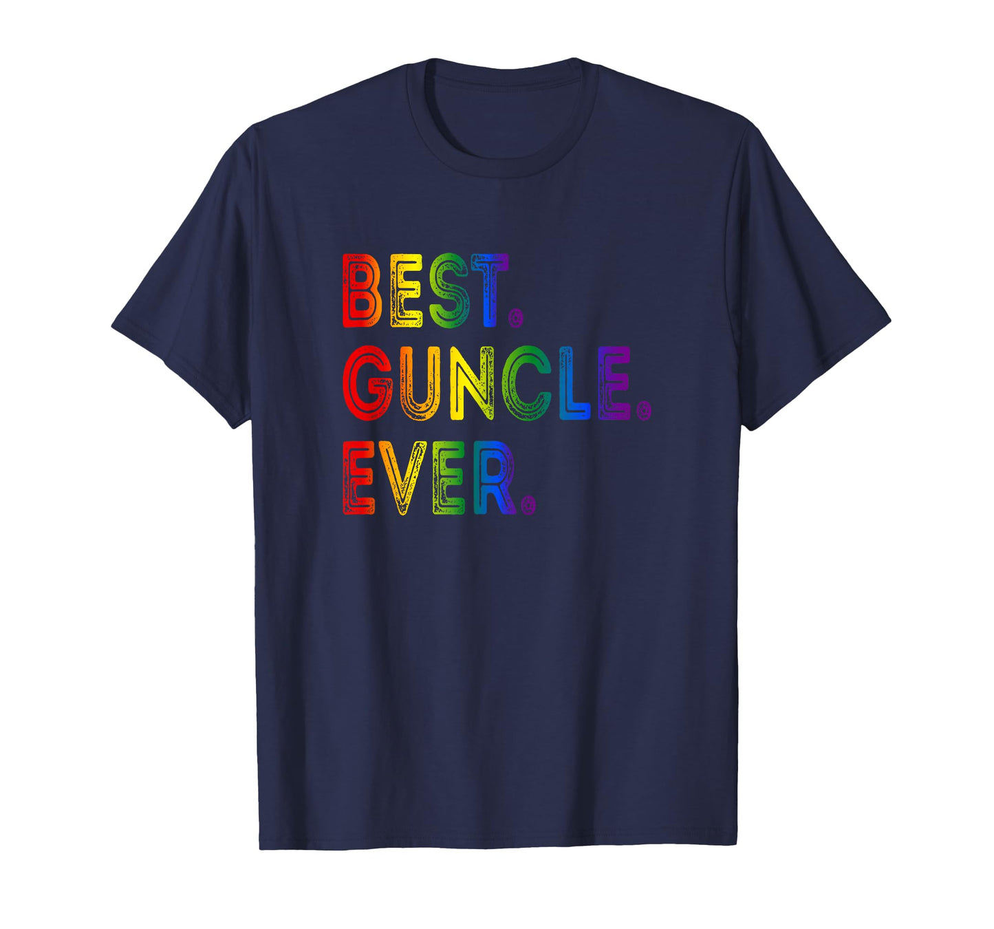 Best Guncle Ever T-Shirt