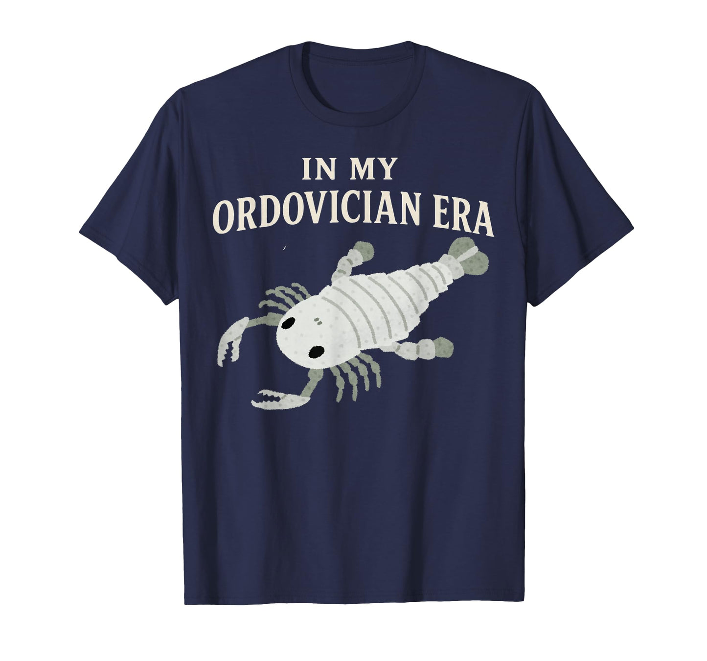 Ordovician Era Eurypterid Fossil Paleontology Science Nerd T-Shirt