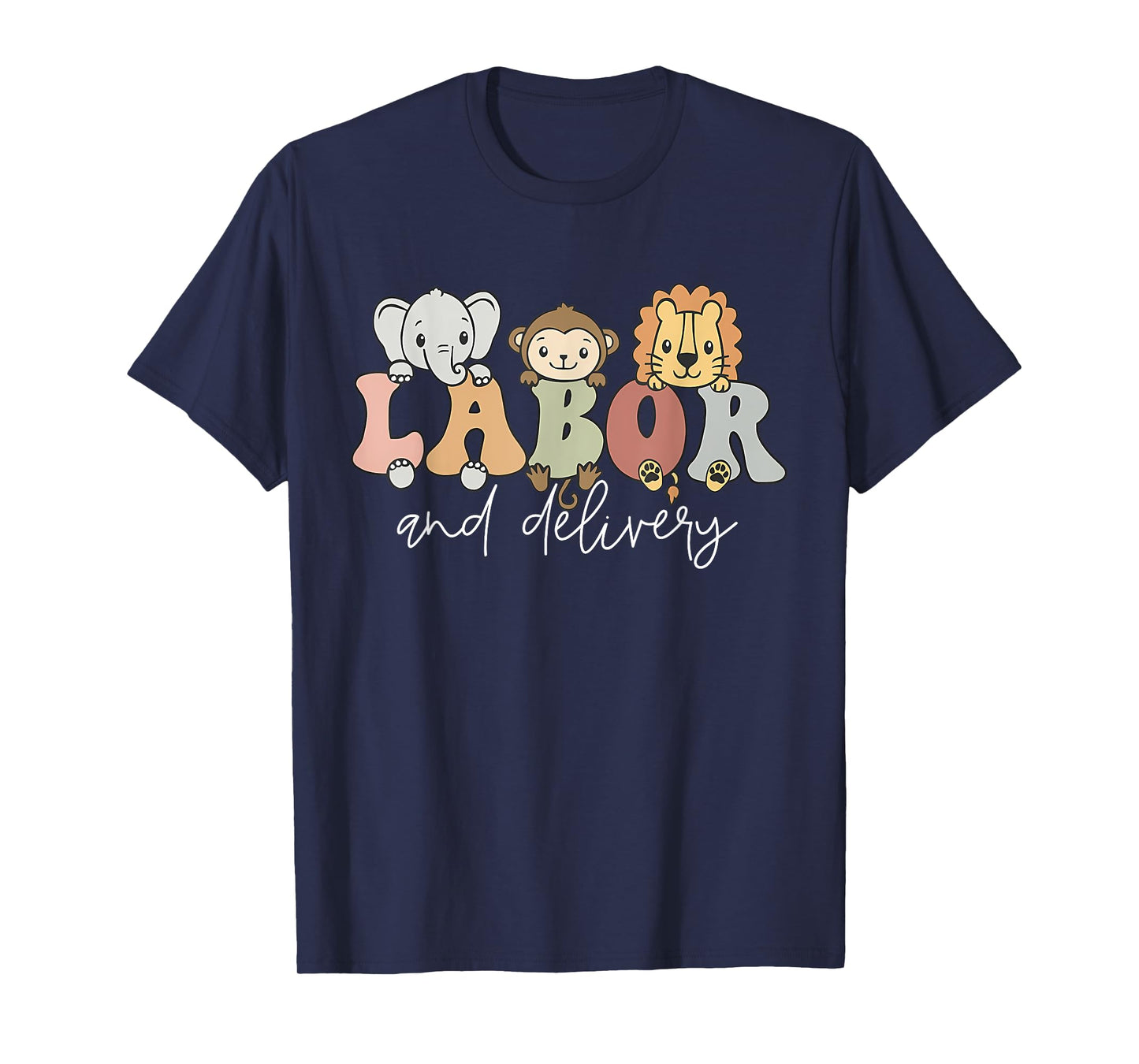 Funny Cute Safari Baby Animals Labor And Delivery Nurse T-Shirt