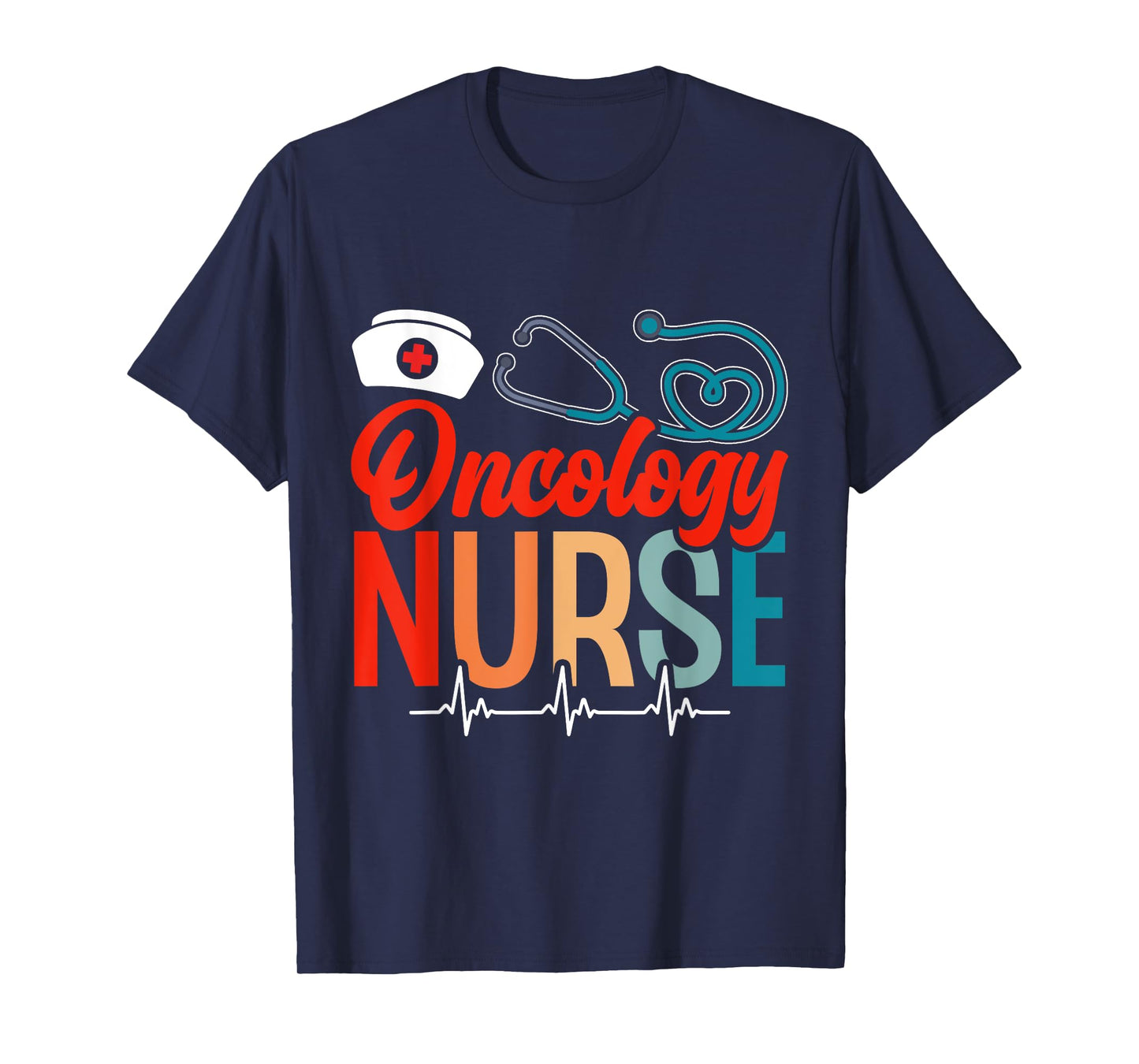 Oncology Nurse Nurses Cancer Nursing Oncology Nurse T-Shirt