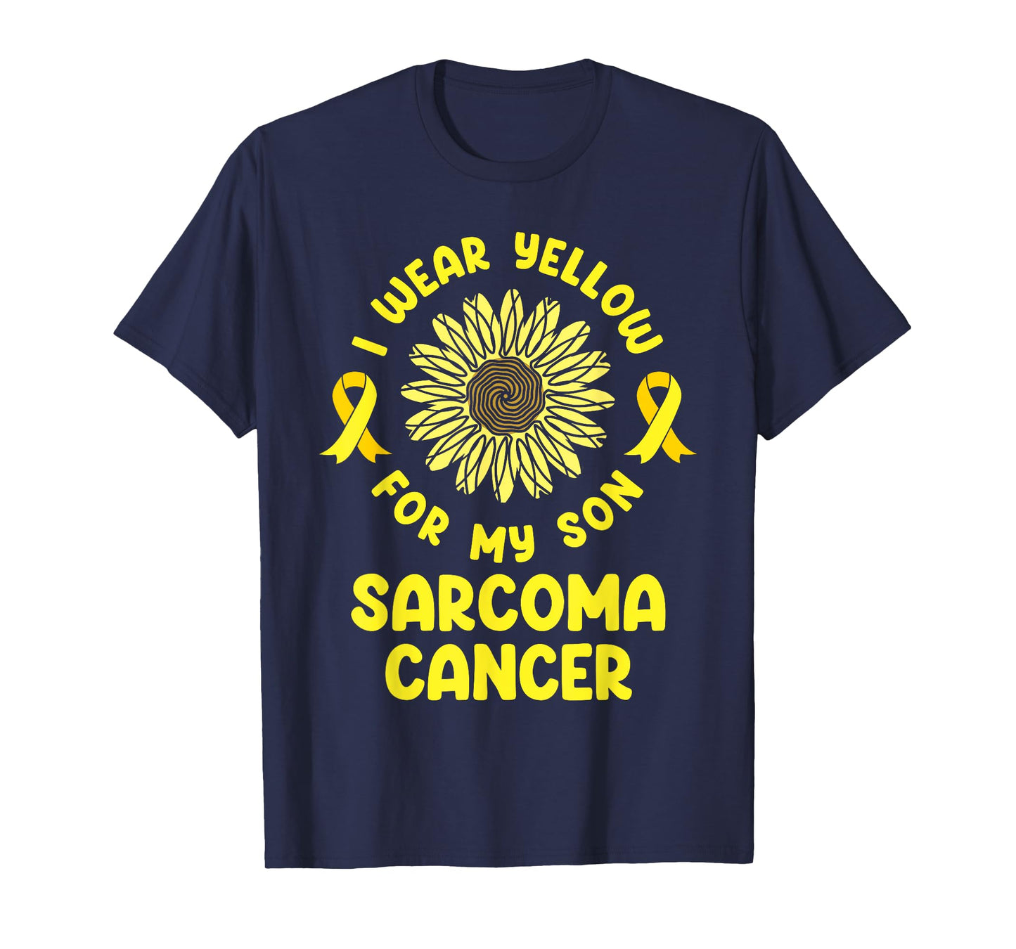 I Wear Yellow For My Son Warrior Sarcoma Cancer Awareness T-Shirt