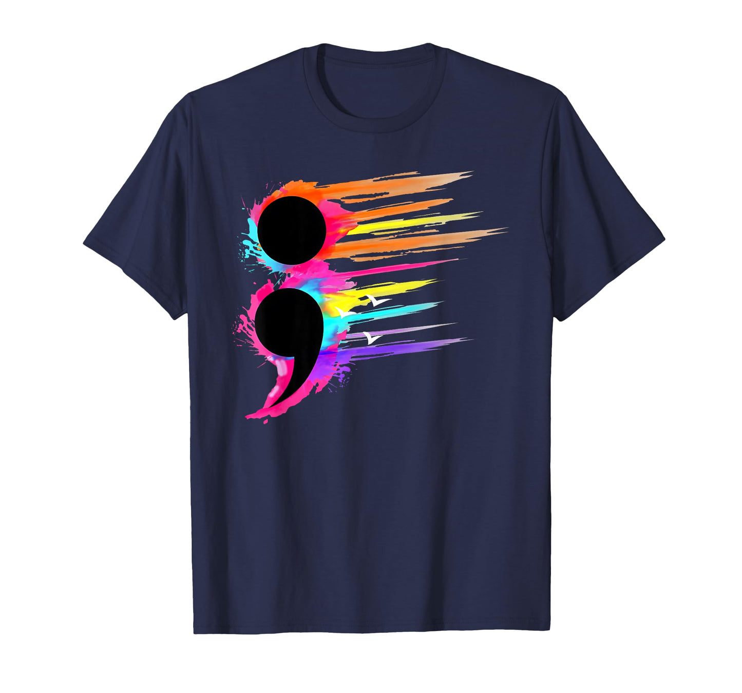 Semicolon Mental Health Awareness Broken Crayons Still Color T-Shirt