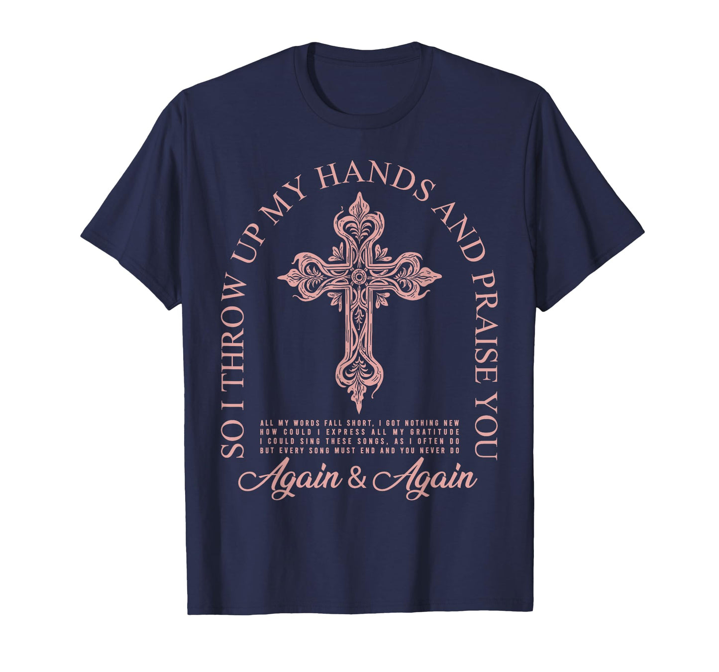 Brandon So I Throw Up My Hands Lake And Praise You T-Shirt