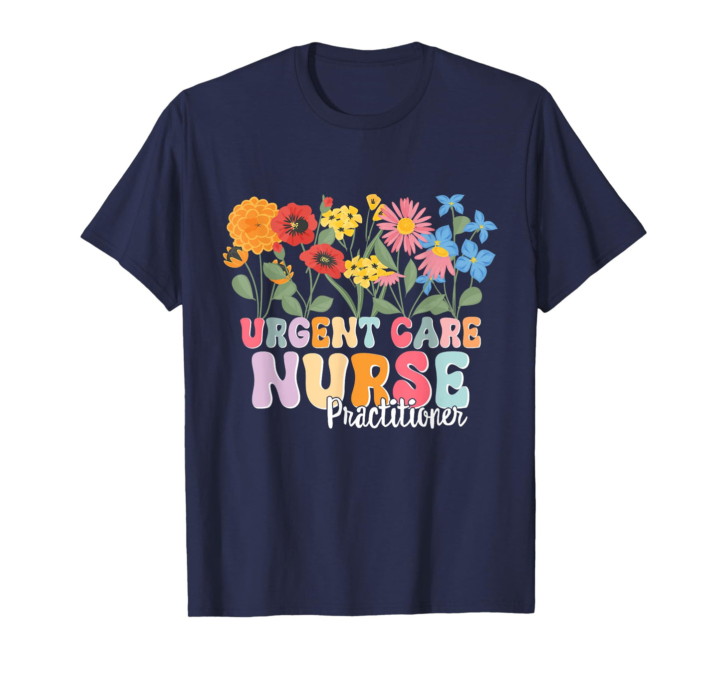 Urgent Care Nursing RN Urgent Care Nurse Practitioner T-Shirt
