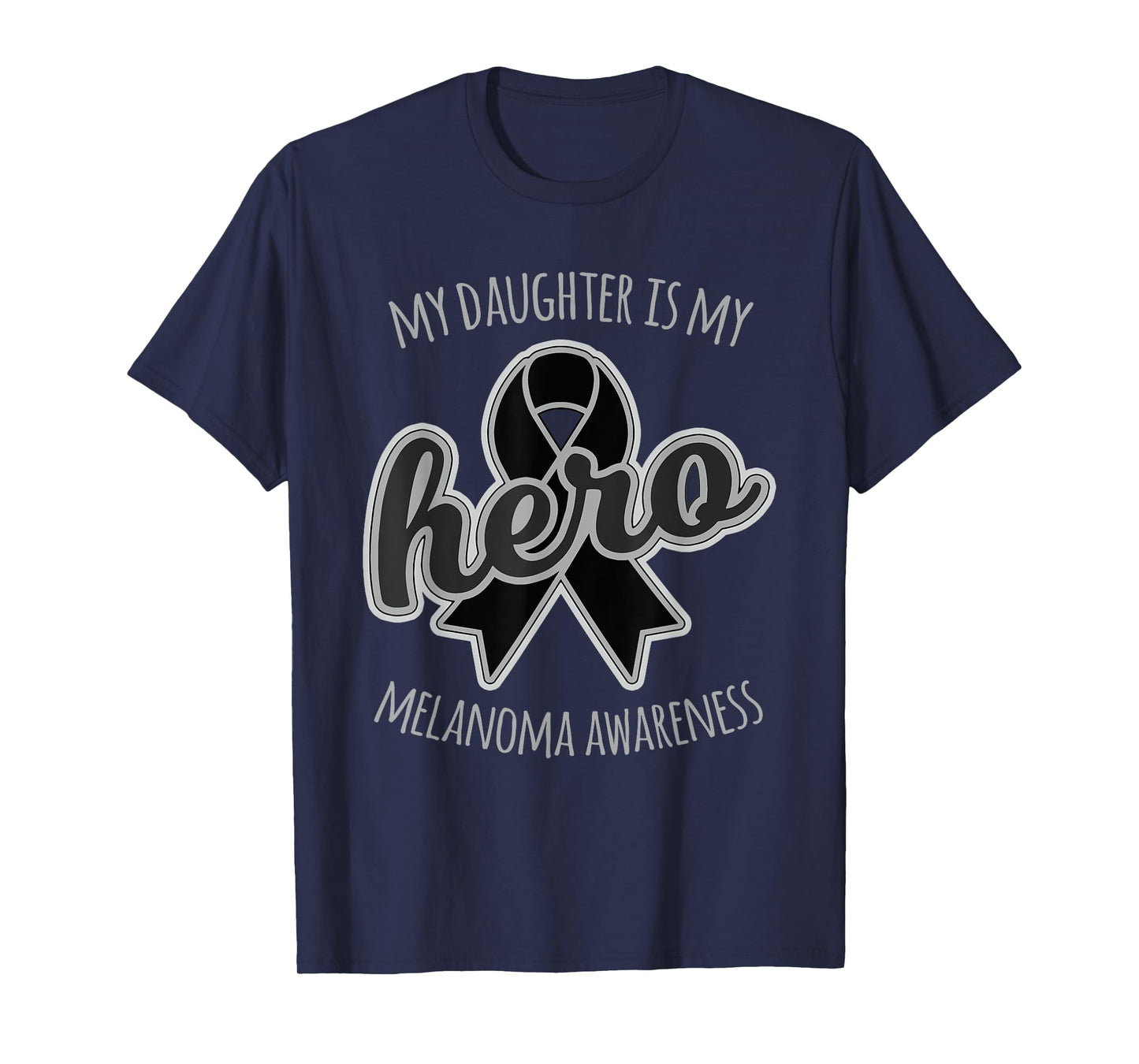 My Daughter is my Hero Melanoma Skin Cancer Awareness Shirt
