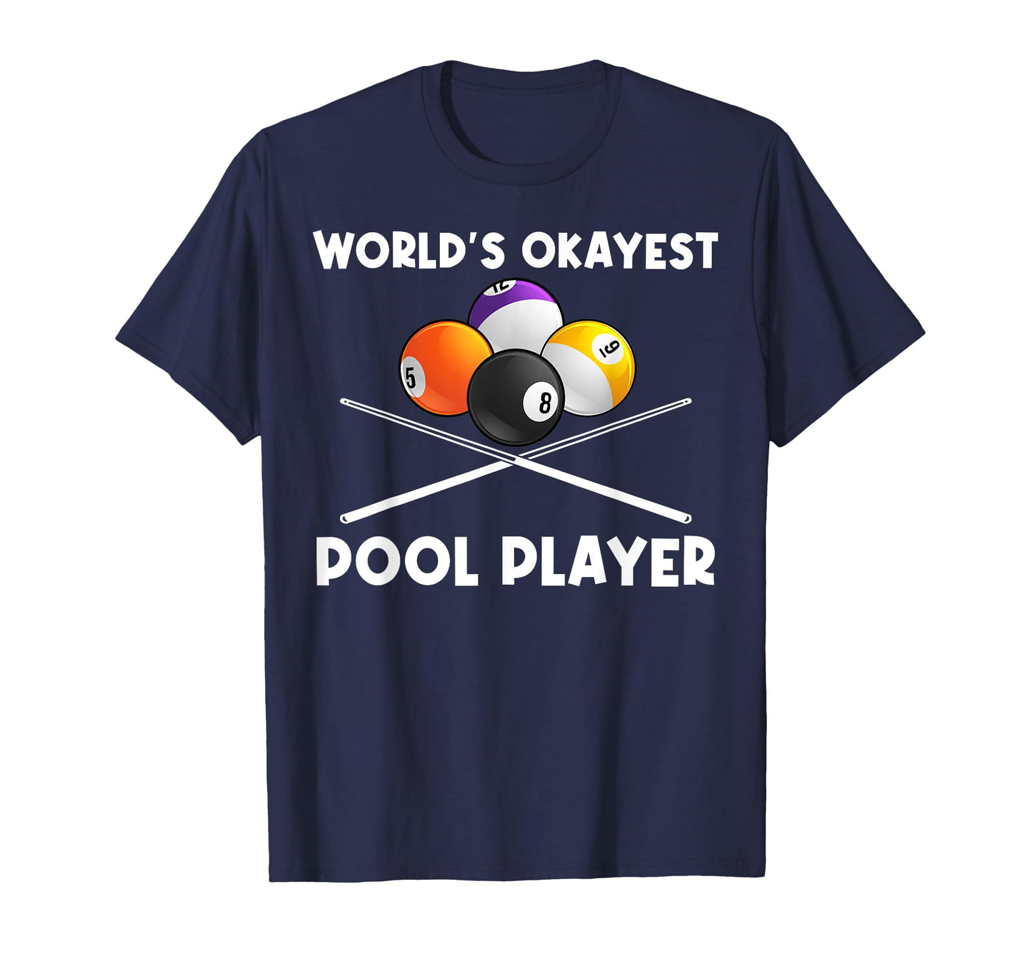 Funny Pool Design For Men Women Billiards Lover Pool Player T-Shirt