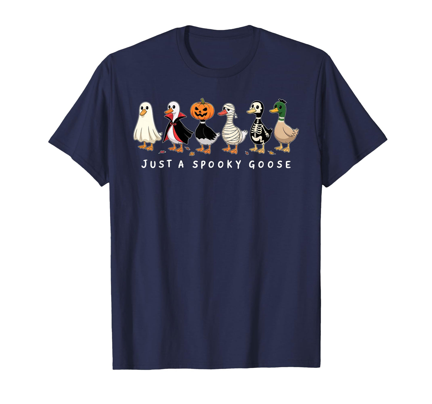 Just A Spooky Goose Halloween Silly Goose Funny Halloween T-Shirt