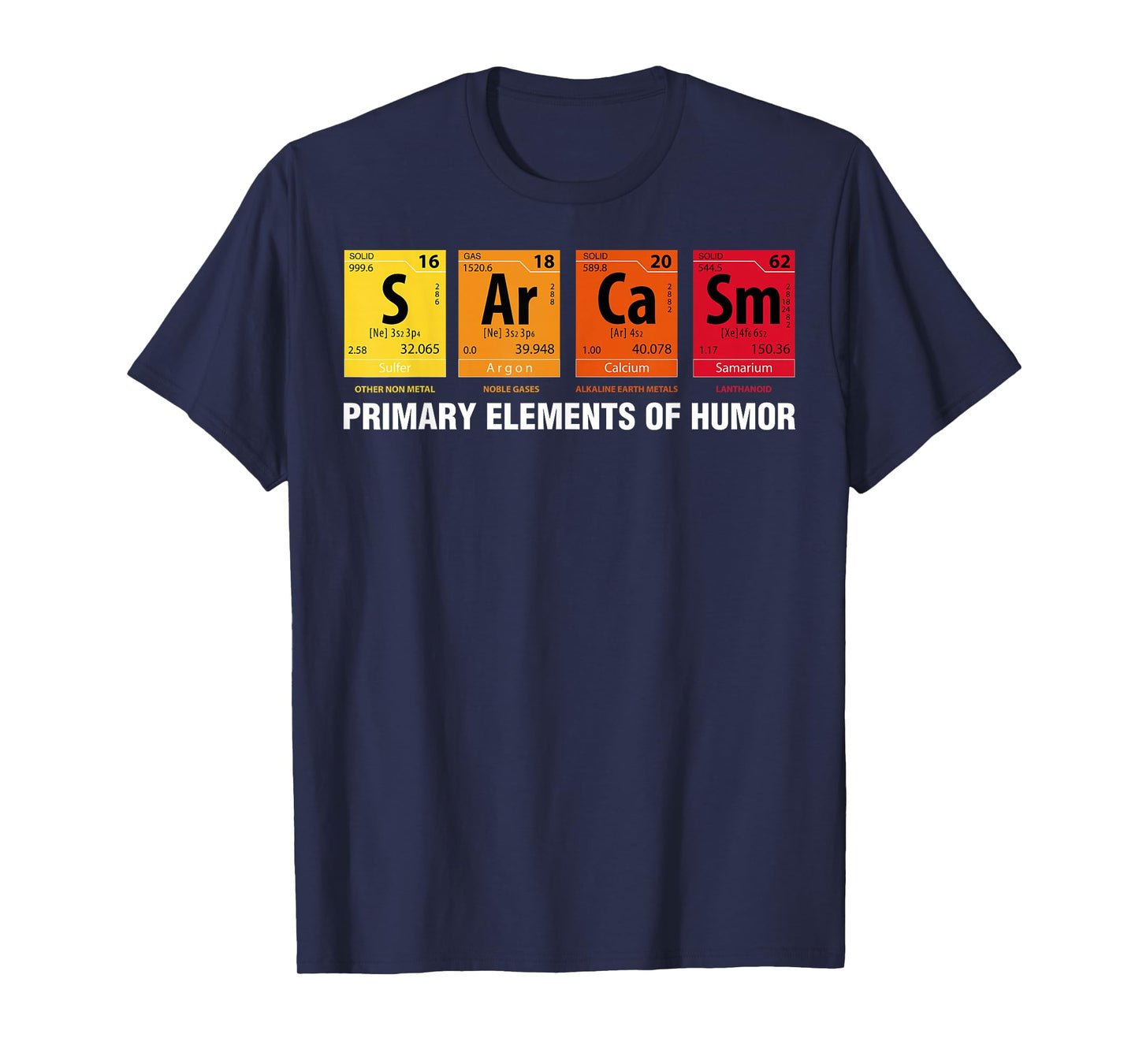 Sarcasm Elements of Humor Periodic Table T-Shirt
