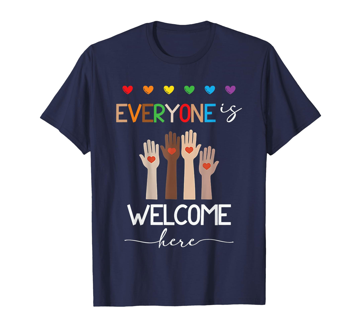 Everyone Is Welcome Here Idaho Teacher T-Shirt