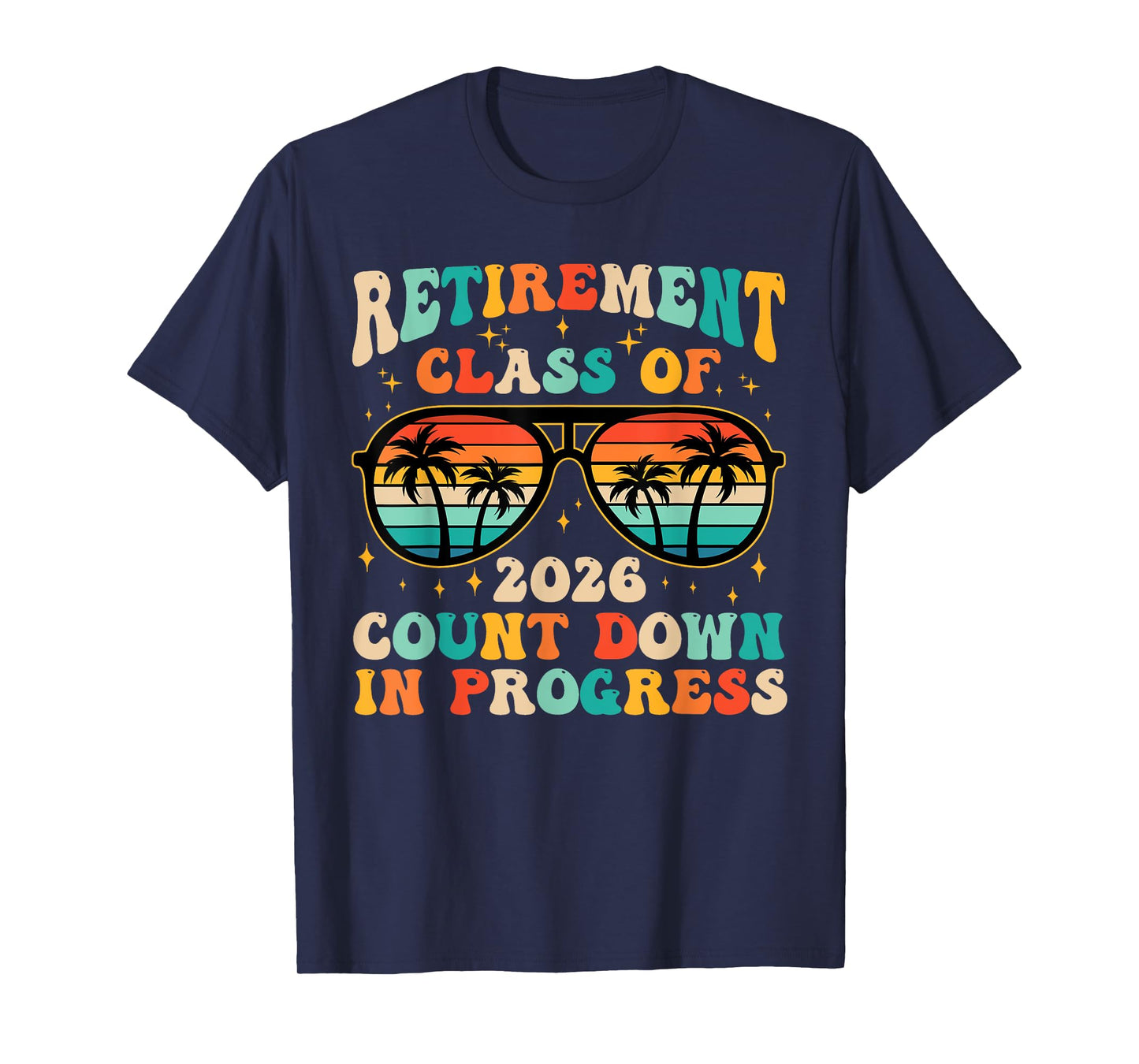 Retirement Class Of 2026 Count Down Progress Retired Teacher T-Shirt