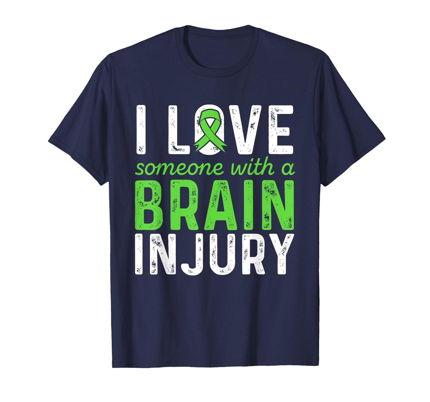 Love Someone With Brain Injury - Brain Injury Shirt T-Shirt