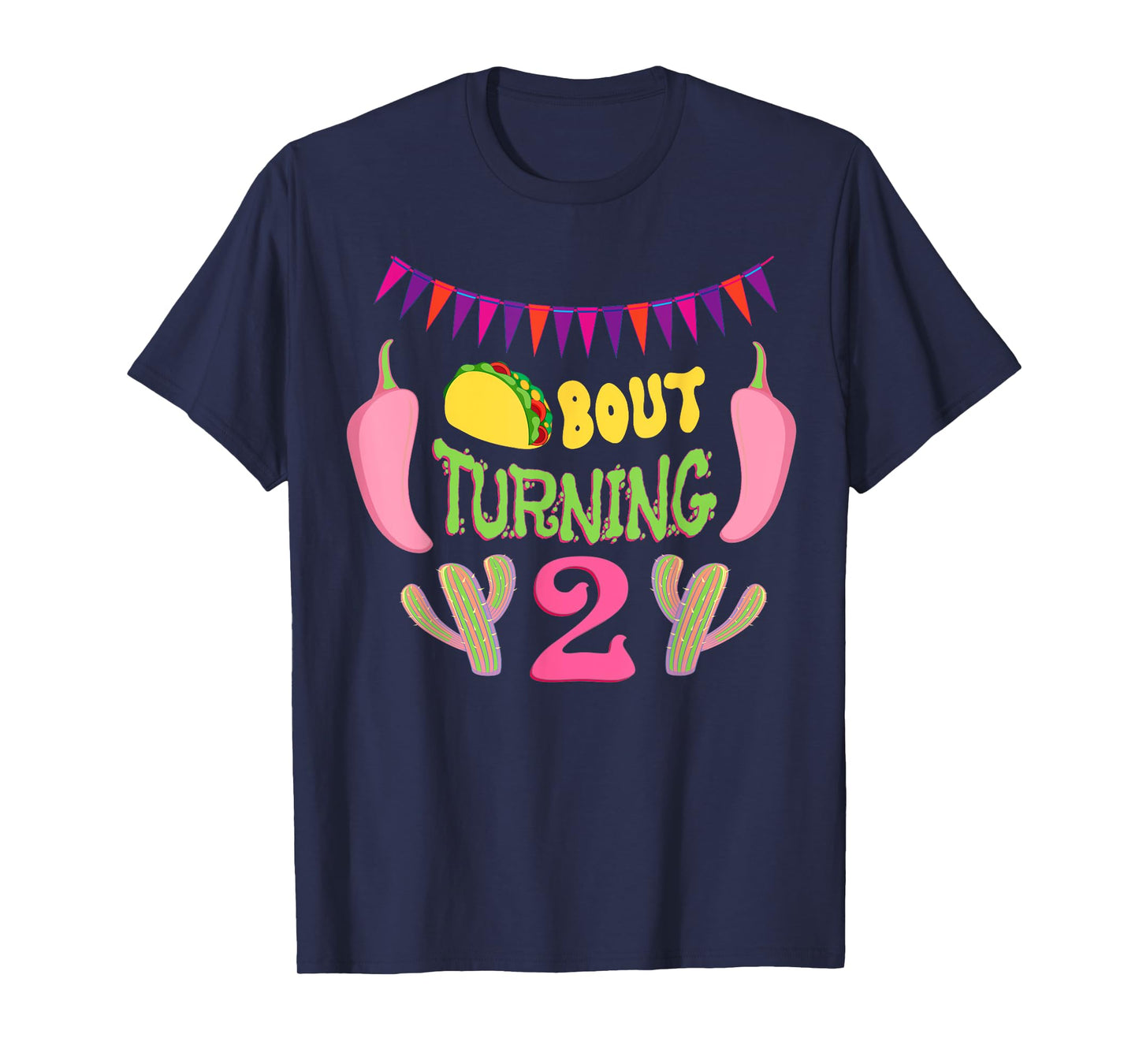 Taco Bout Turning 2nd Birthday Twosday Outfit Party Dos Kids T-Shirt