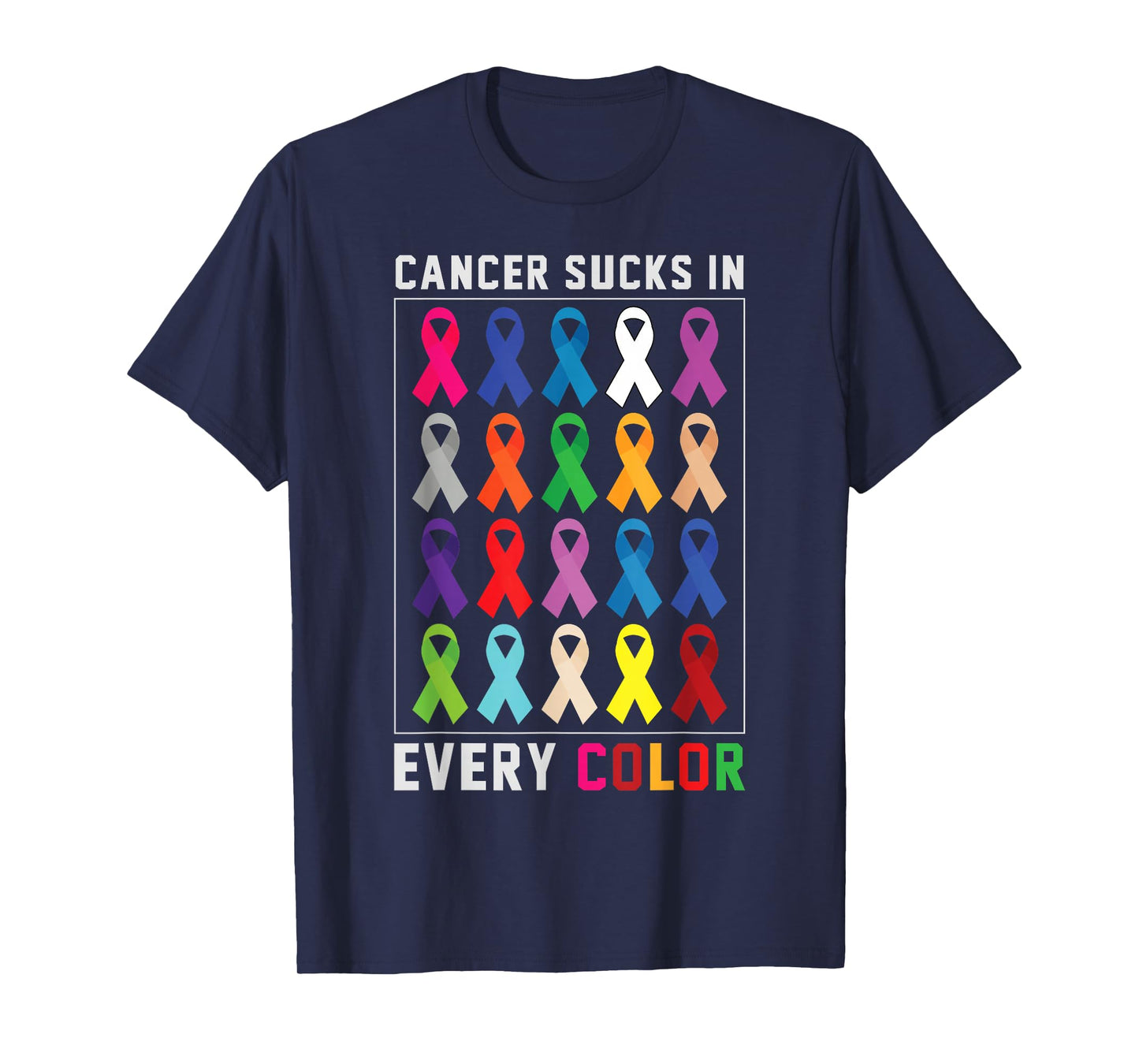 Cancer Sucks In Every Color Fighter | Funk Cancer T-Shirt