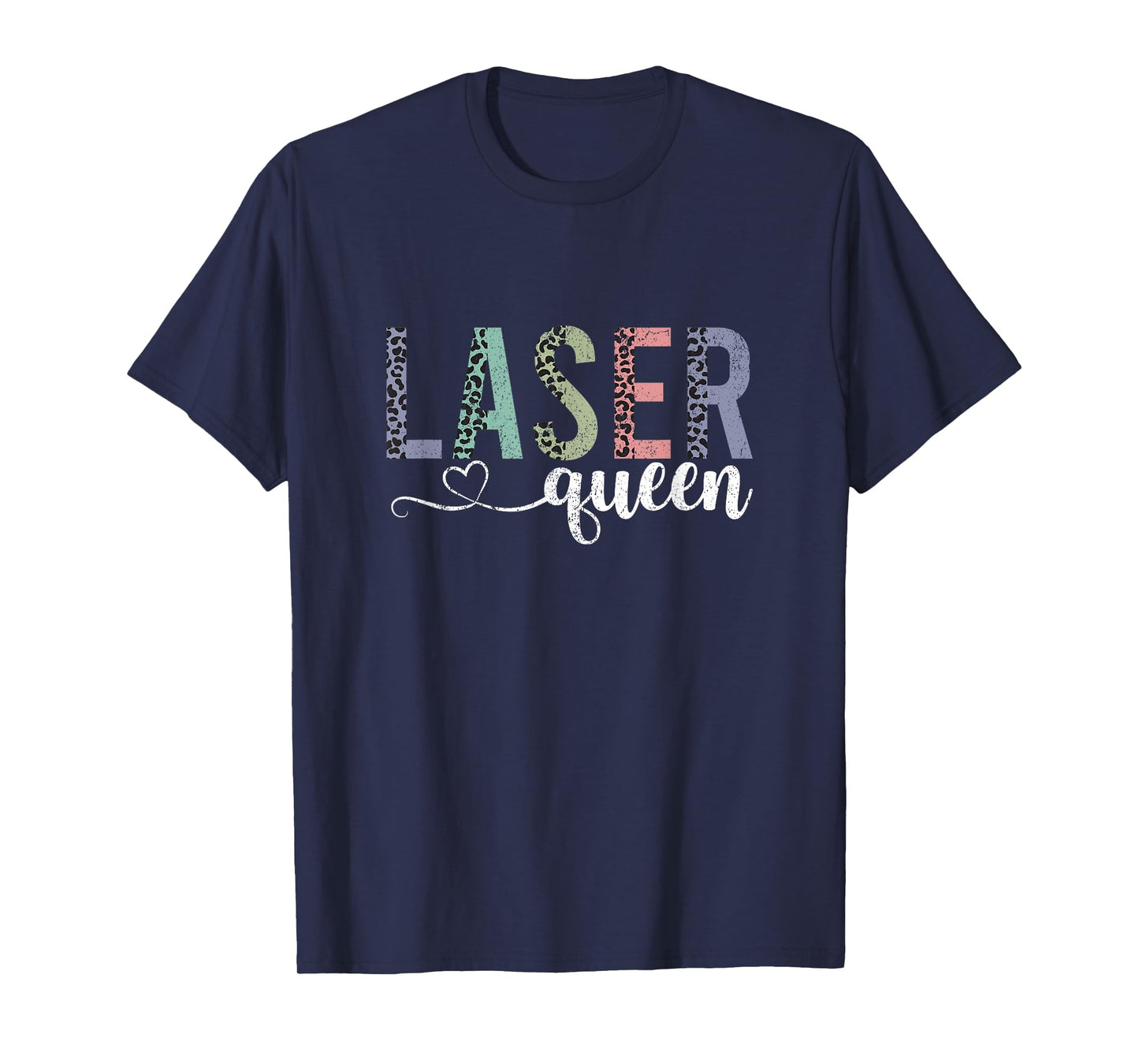 Vintage Laser Queen Laser Technician Laser Tech T-Shirt
