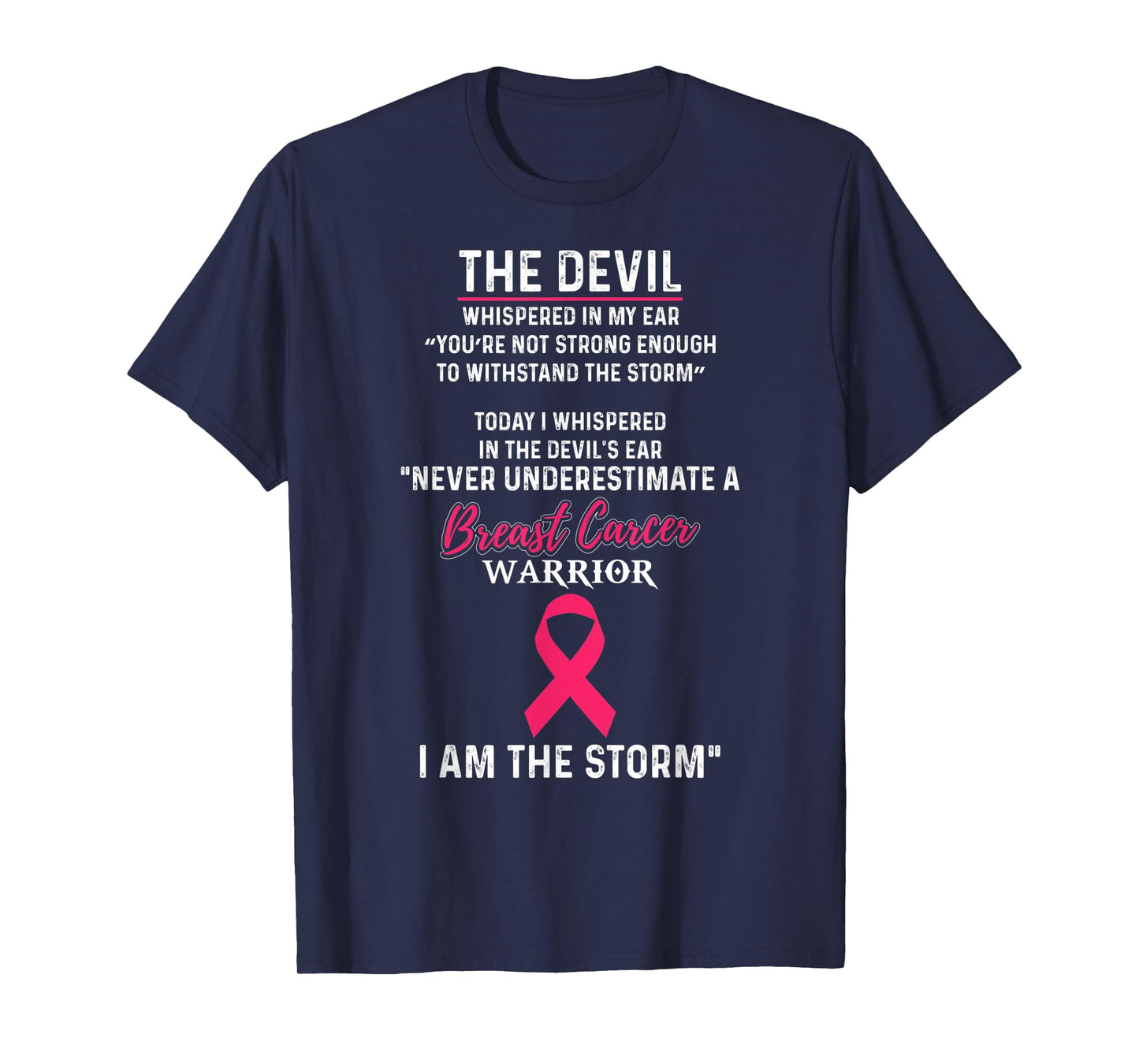 I Am The Storm Breast Cancer Warrior Awareness Survivor Shir