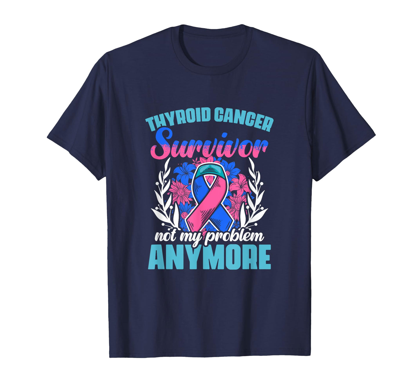 Thyroid Cancer Survivor - Thyroid Warrior Thyroid Cancer T-Shirt