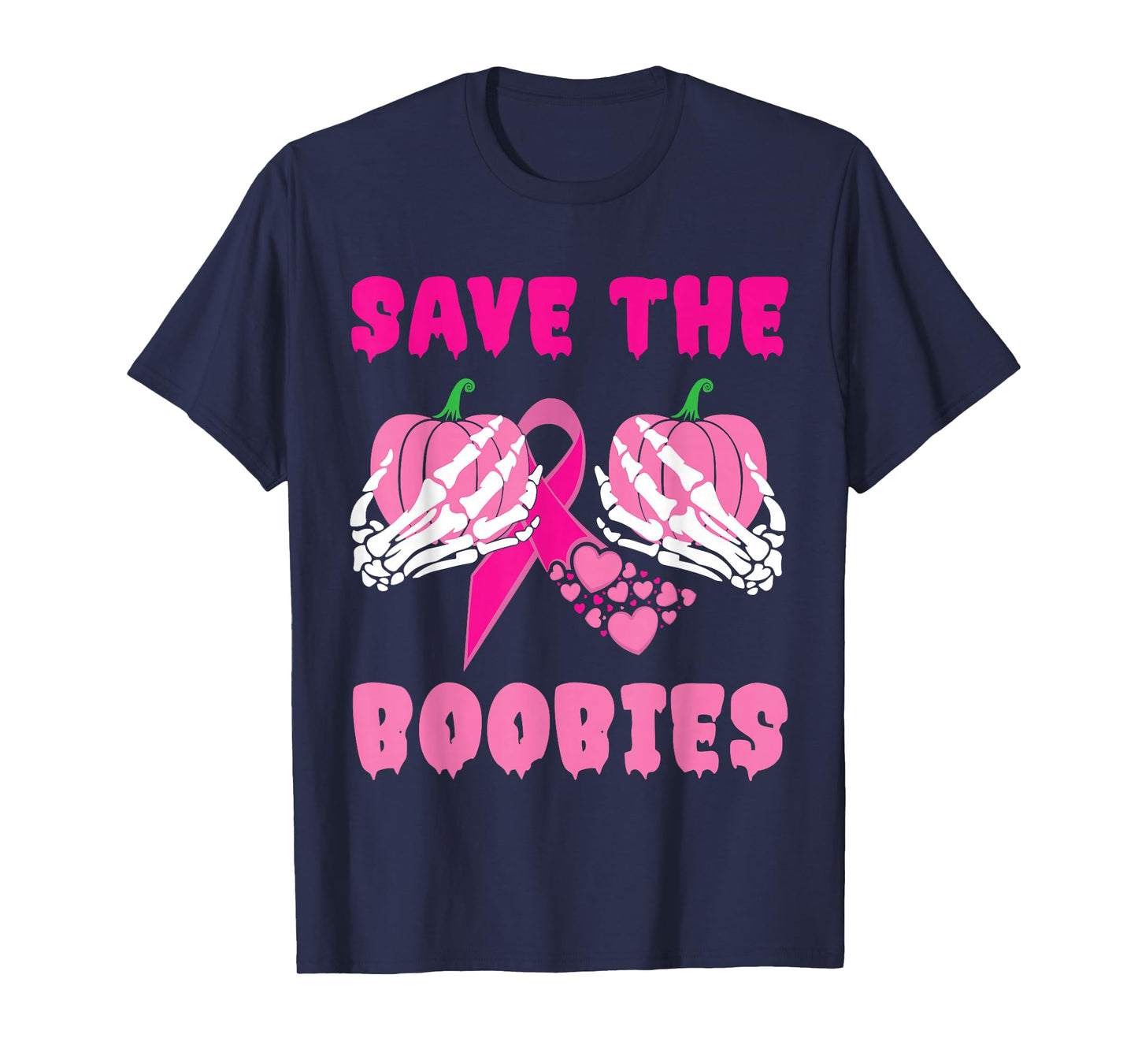 Skeleton Hands Save The Boobies Breast Cancer Awareness T-Shirt
