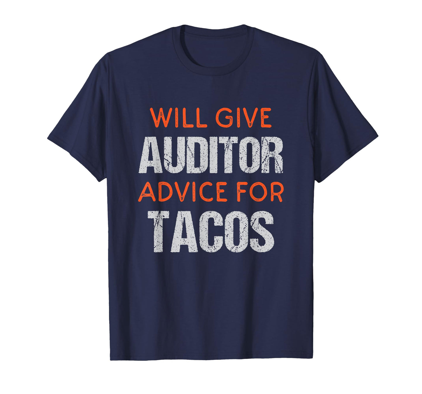 Funny Auditor Saying Gifts For Audit Professionals T-Shirt