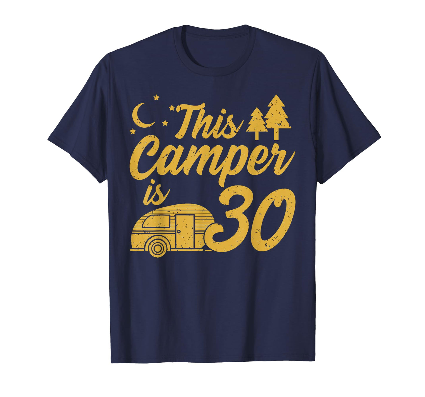 Camping 30th Birthday Camper Party Hiker Camp Outdoor Tent T-Shirt