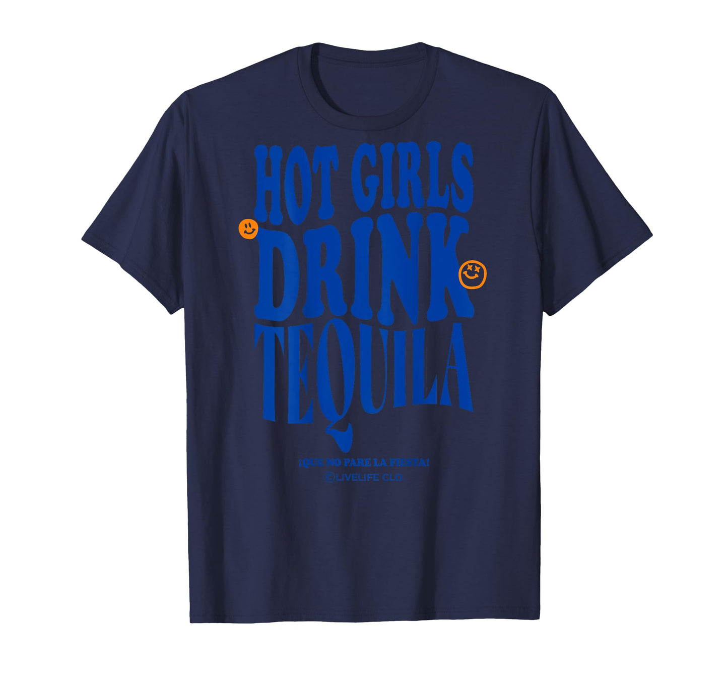 HOT GIRLS DRINK TEQUILA X LIVELIFE Clo - JGA Party BACKPRINT T-Shirt