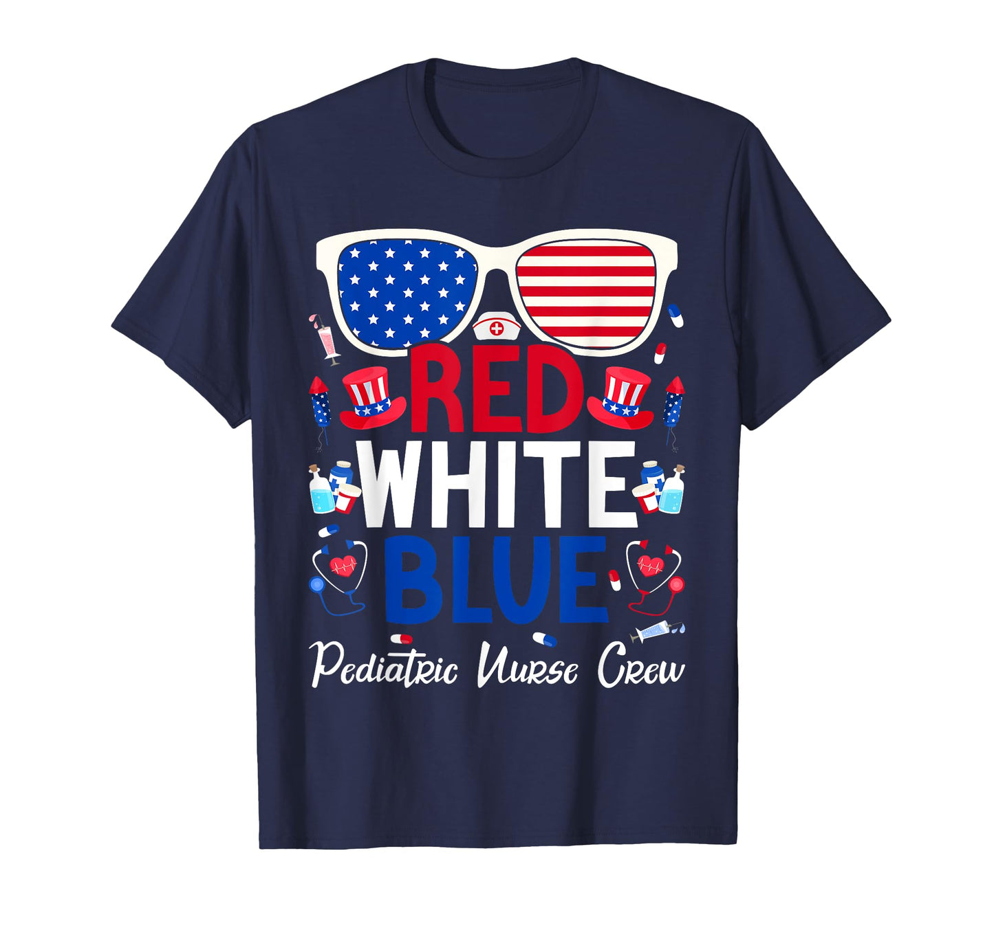 Nurse July 4th Red White Blue Pediatric Nurse Crew Patriotic Women Men T-Shirt