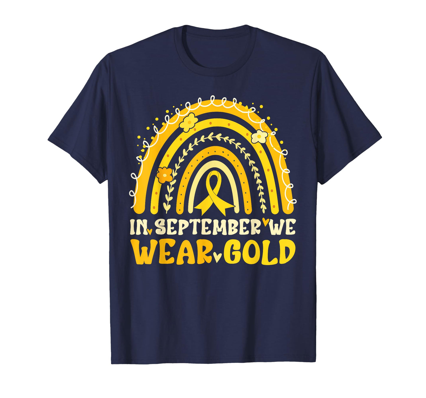 In September We Wear Gold Childhood Cancer Awareness Rainbow T-Shirt