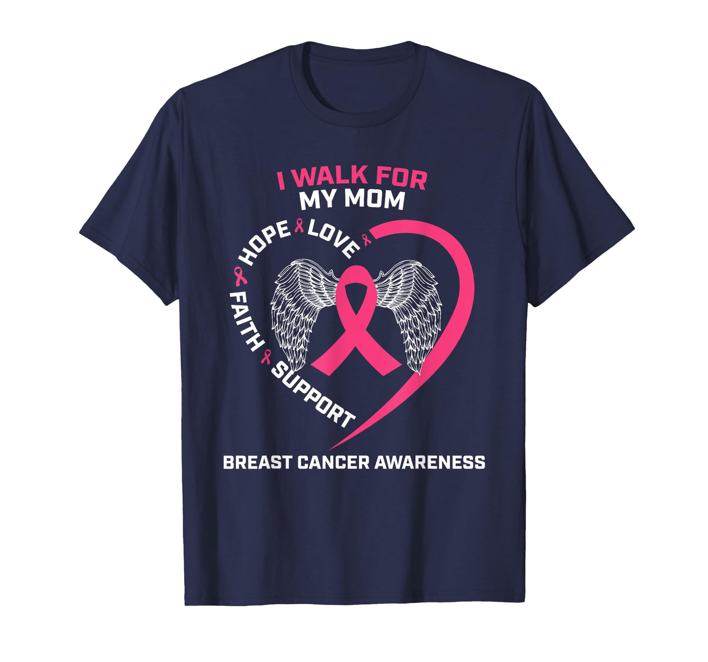 Pink In Memory Of I Walk For My Mom Breast Cancer Awareness T-Shirt