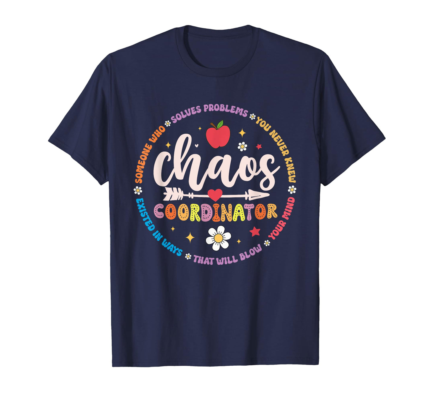 Cute Chaos Coordinator Teacher Funny First Day of School T-Shirt for Men Women Kids
