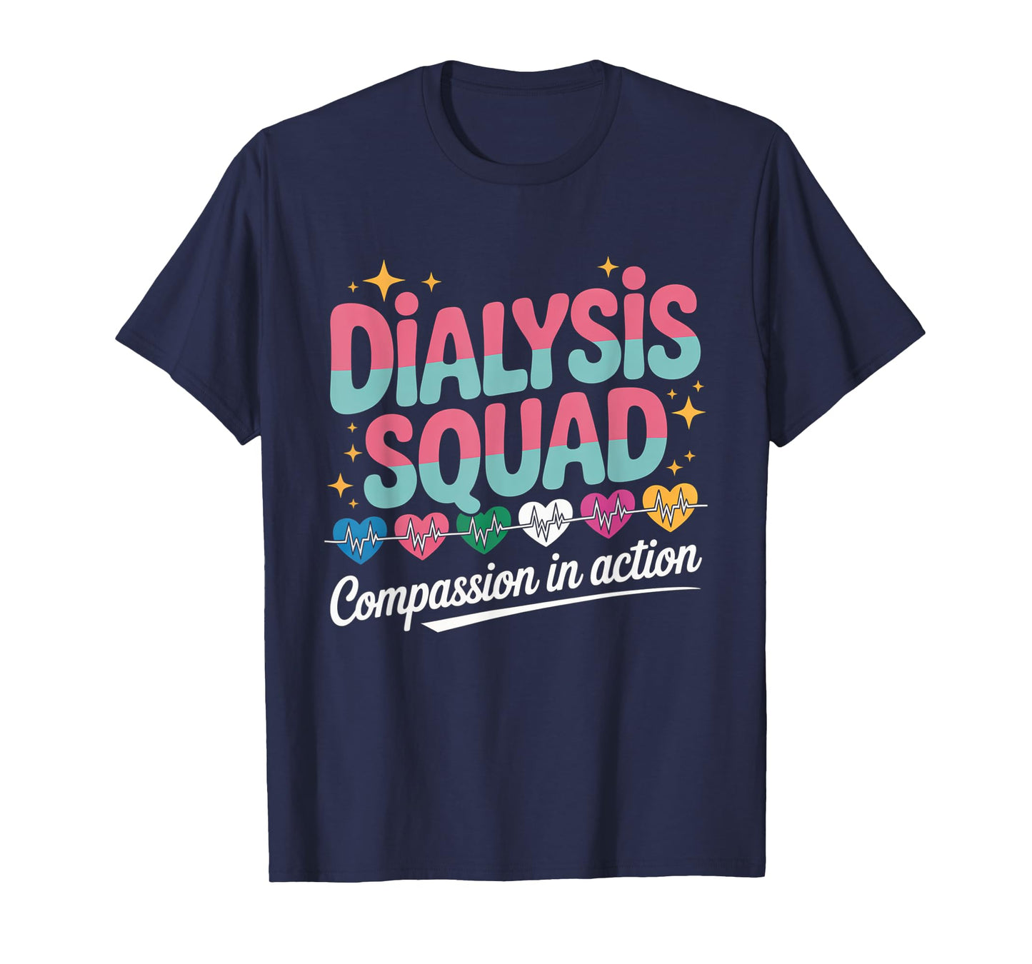 Dialysis Squad Compassionate Healthcare Team Heartbeat T-Shirt