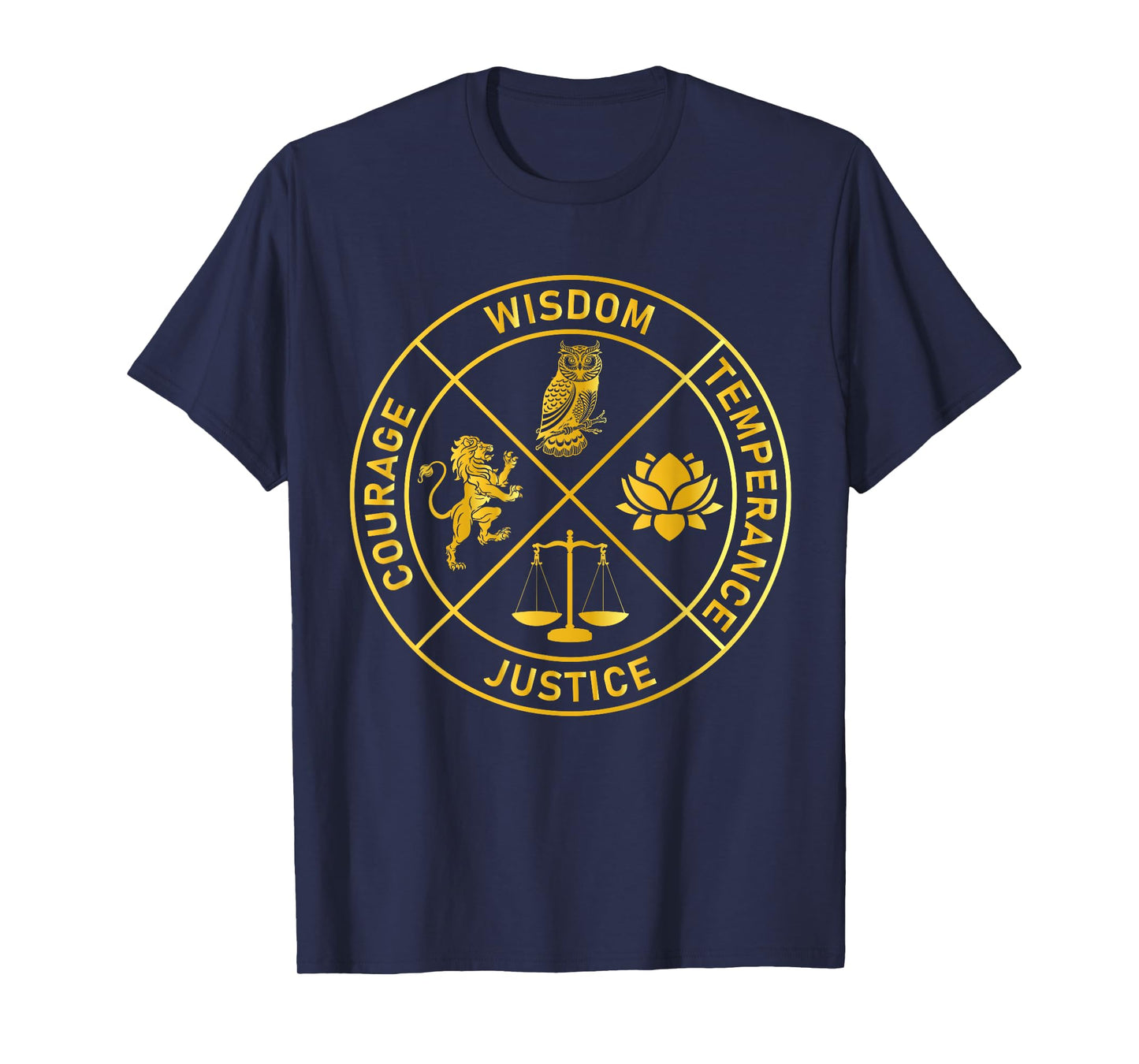 Stoic Virtues Wisdom Temperance Justice Courage Stoicism T-Shirt