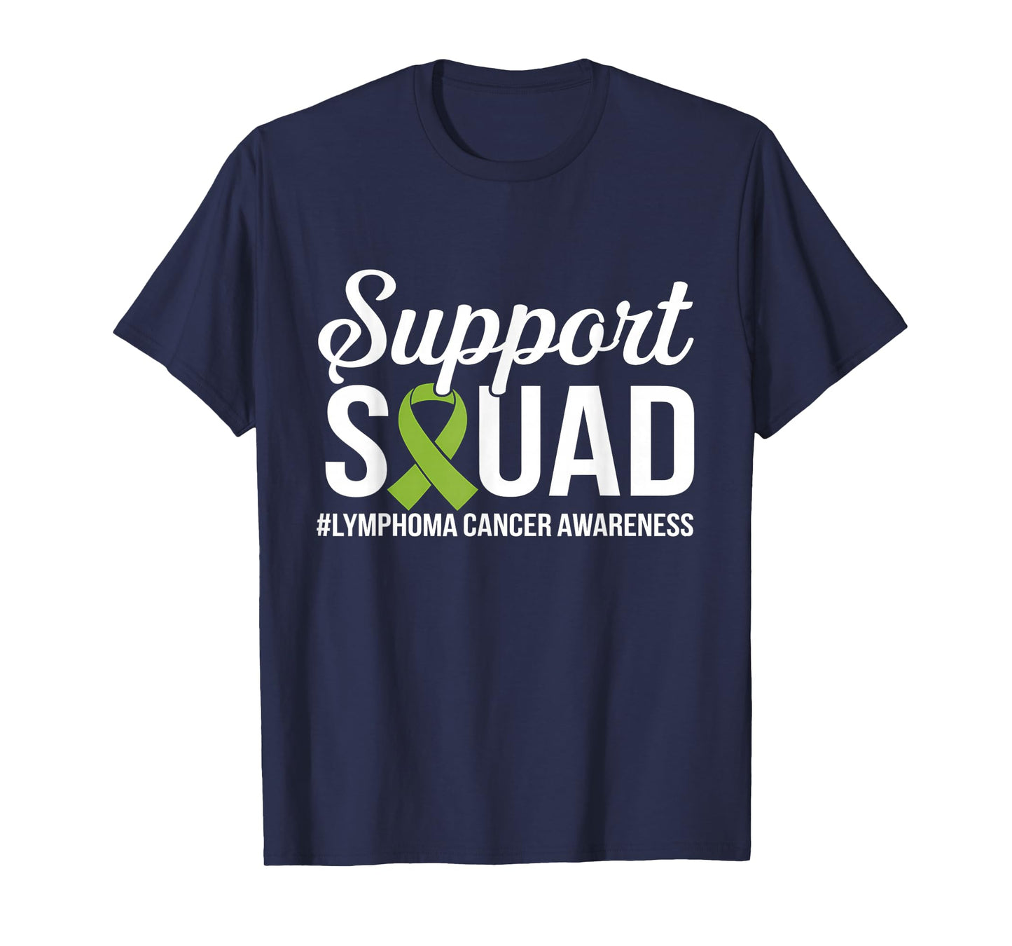 Green Ribbon Support Squad Lymphoma Cancer Awareness T-Shirt