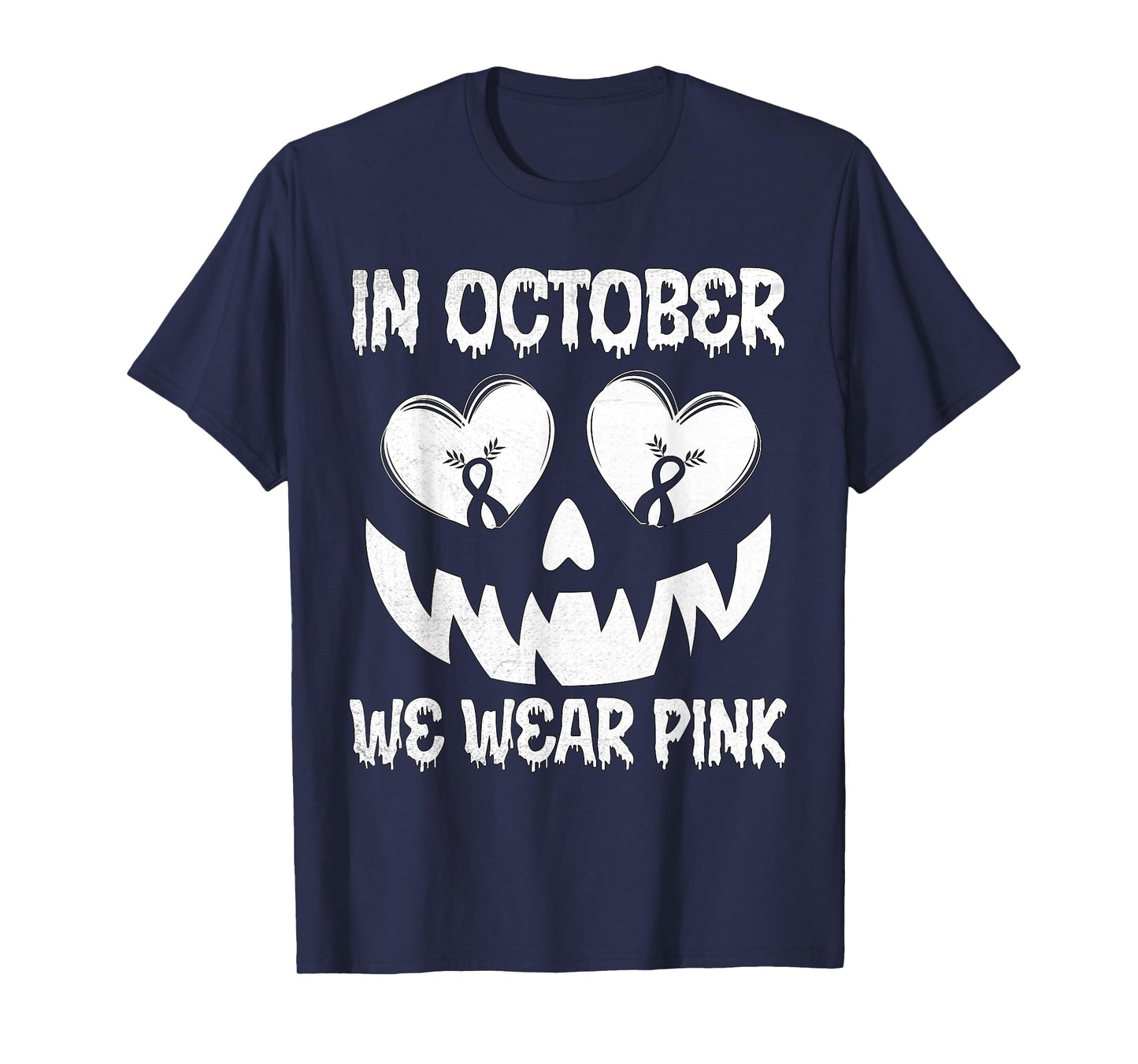 In October We Wear Pink Breast Cancer Halloween Jackolantern T-Shirt