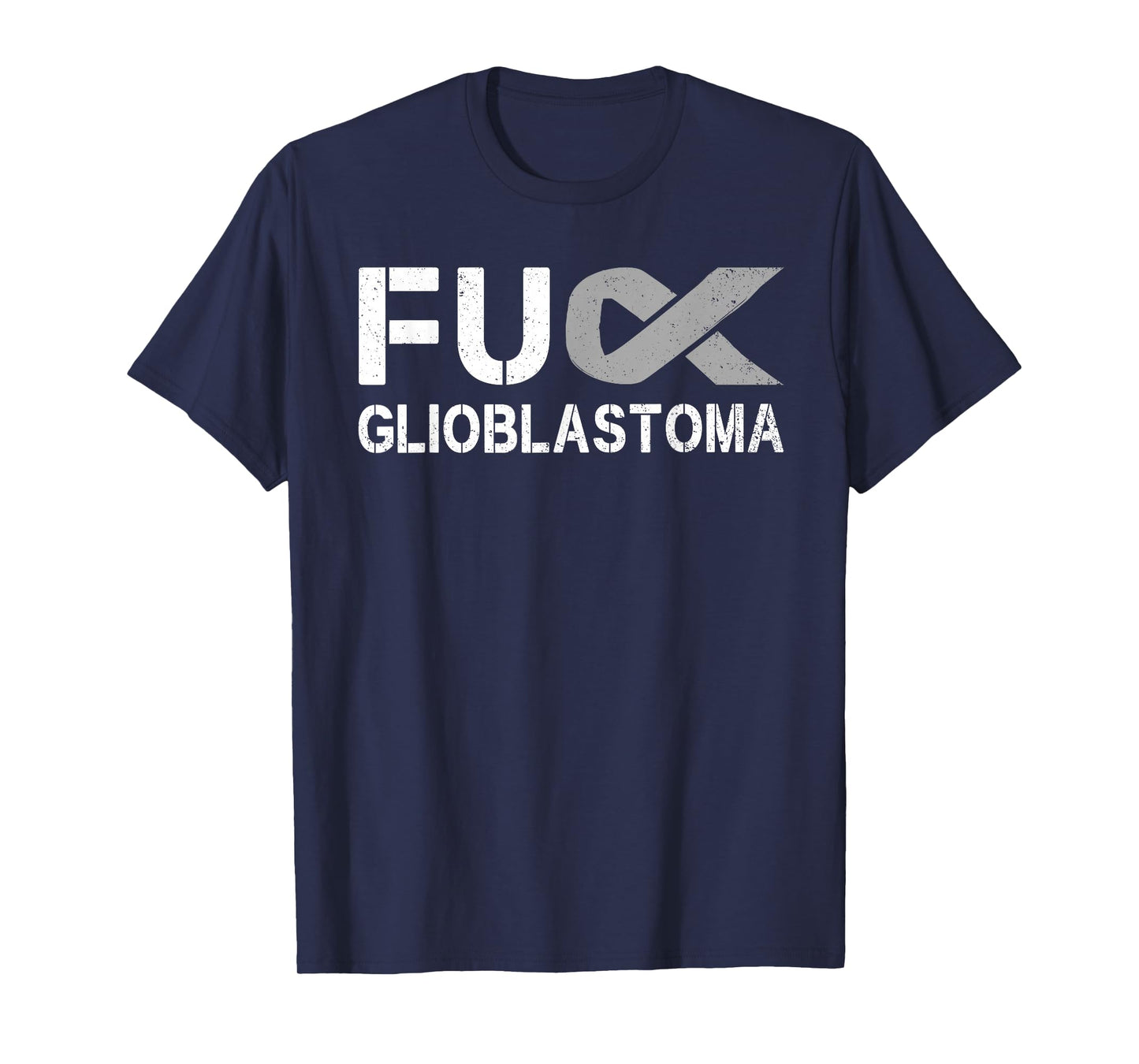 Fuck Glioblastoma FU Cancer Awareness Ribbon Warrior Fighter T-Shirt
