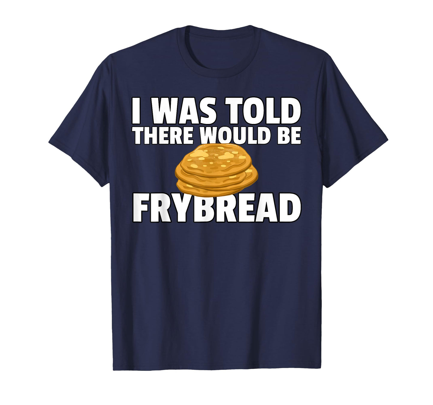 Frybread Native American Indian Taco T-Shirt