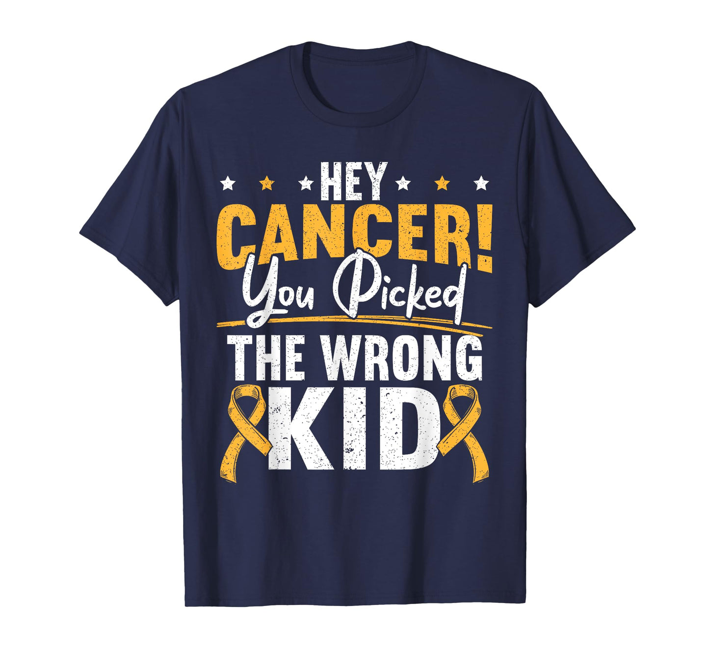 Hey Cancer You Picked The Wrong Kid Childhood Cancer Ribbon T-Shirt