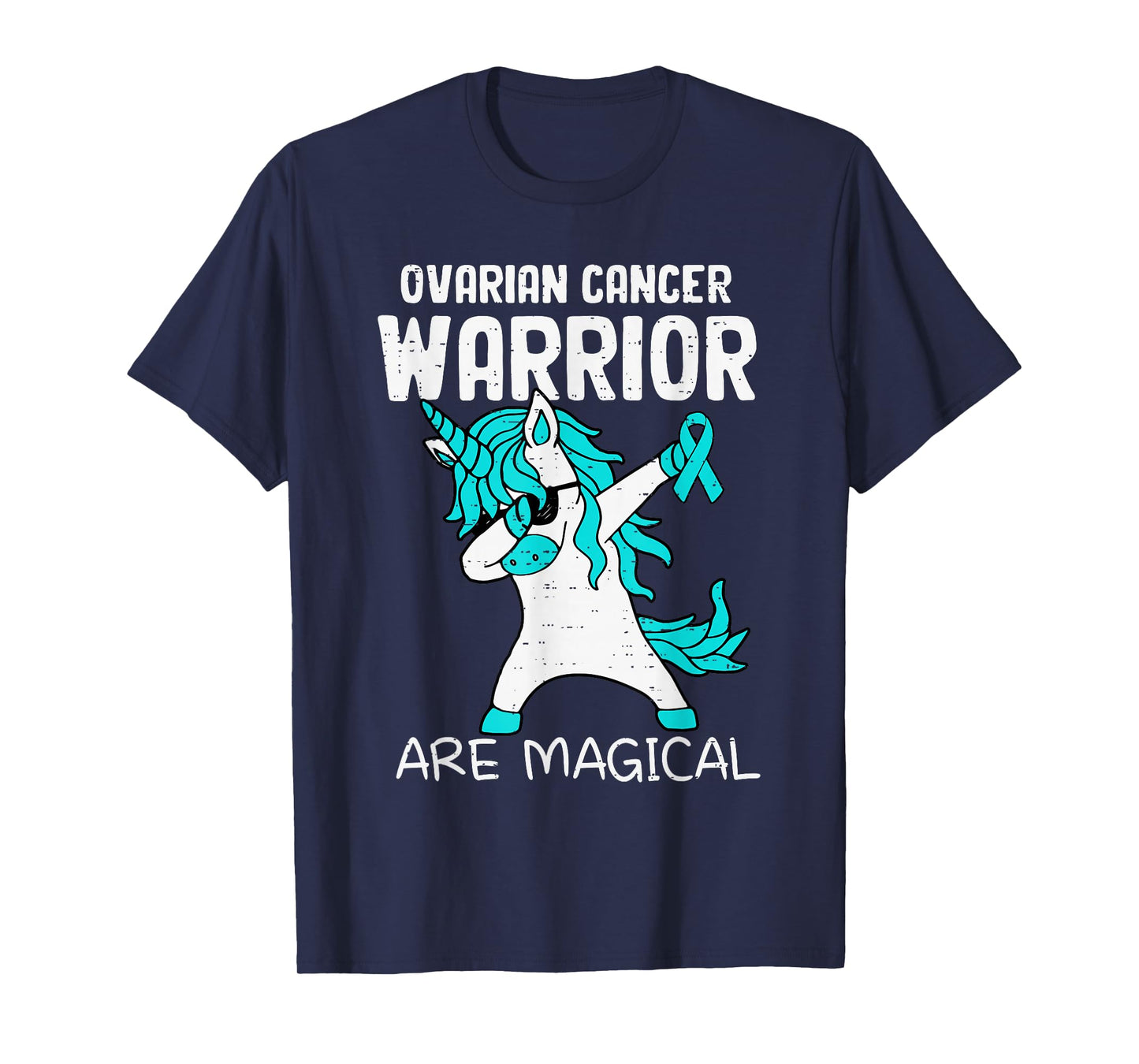 Ovarian Cancer Warrior Awareness Dabbing Unicorn Ribbon Teal T-Shirt