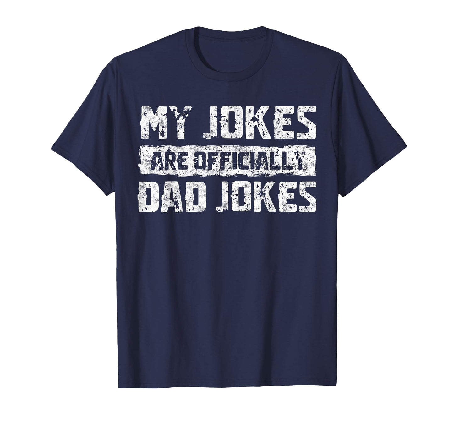 My Jokes are Officially Dad Jokes Fathers Day First Time Dad T-Shirt