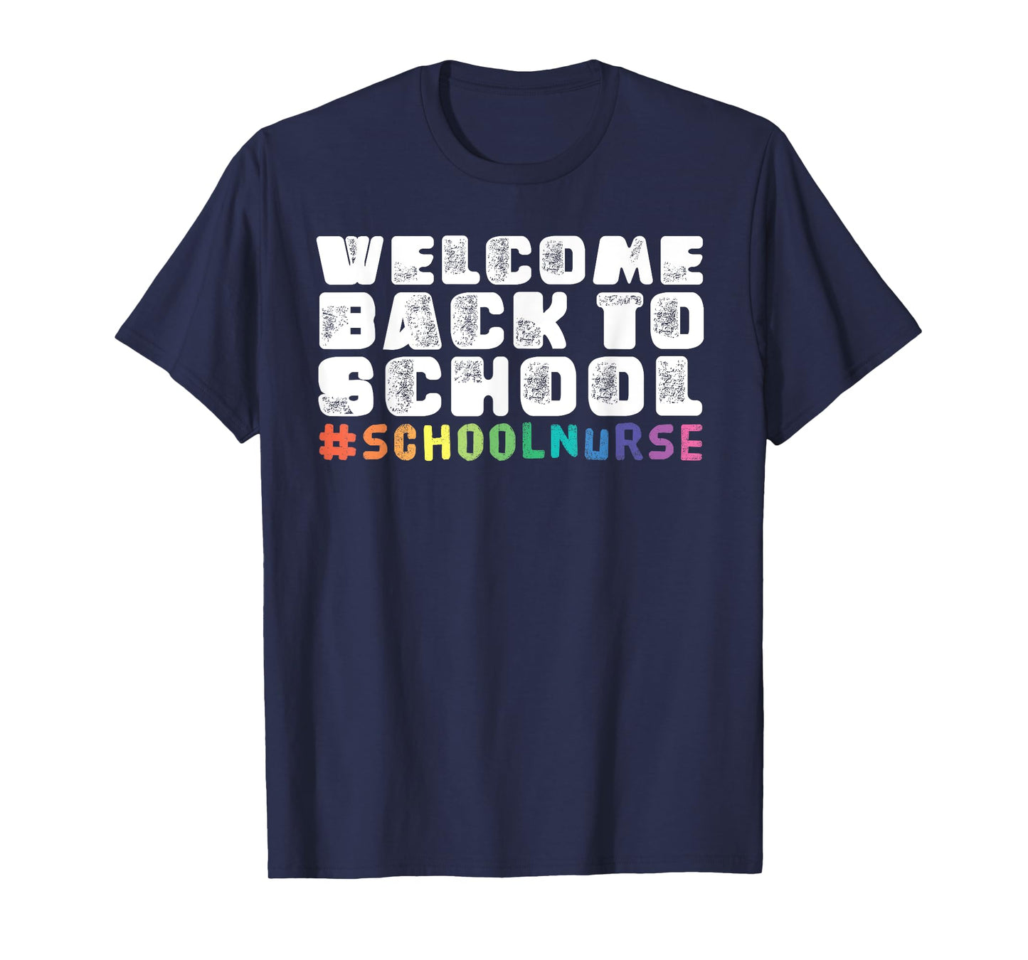 School Nurse Welcome Back To School T-Shirt