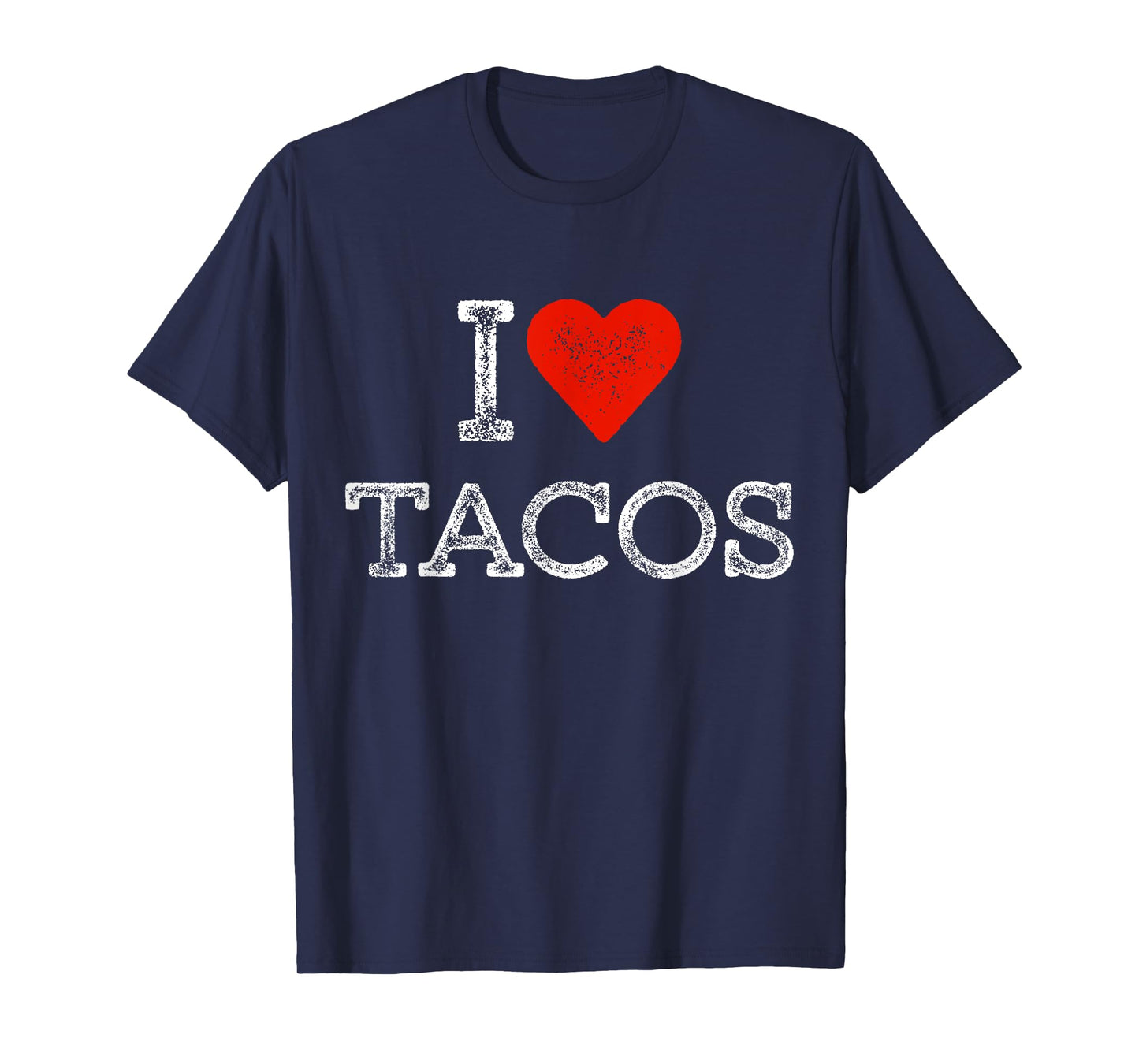 I Love Tacos Outfit Taco I Heart Tacos T-Shirt