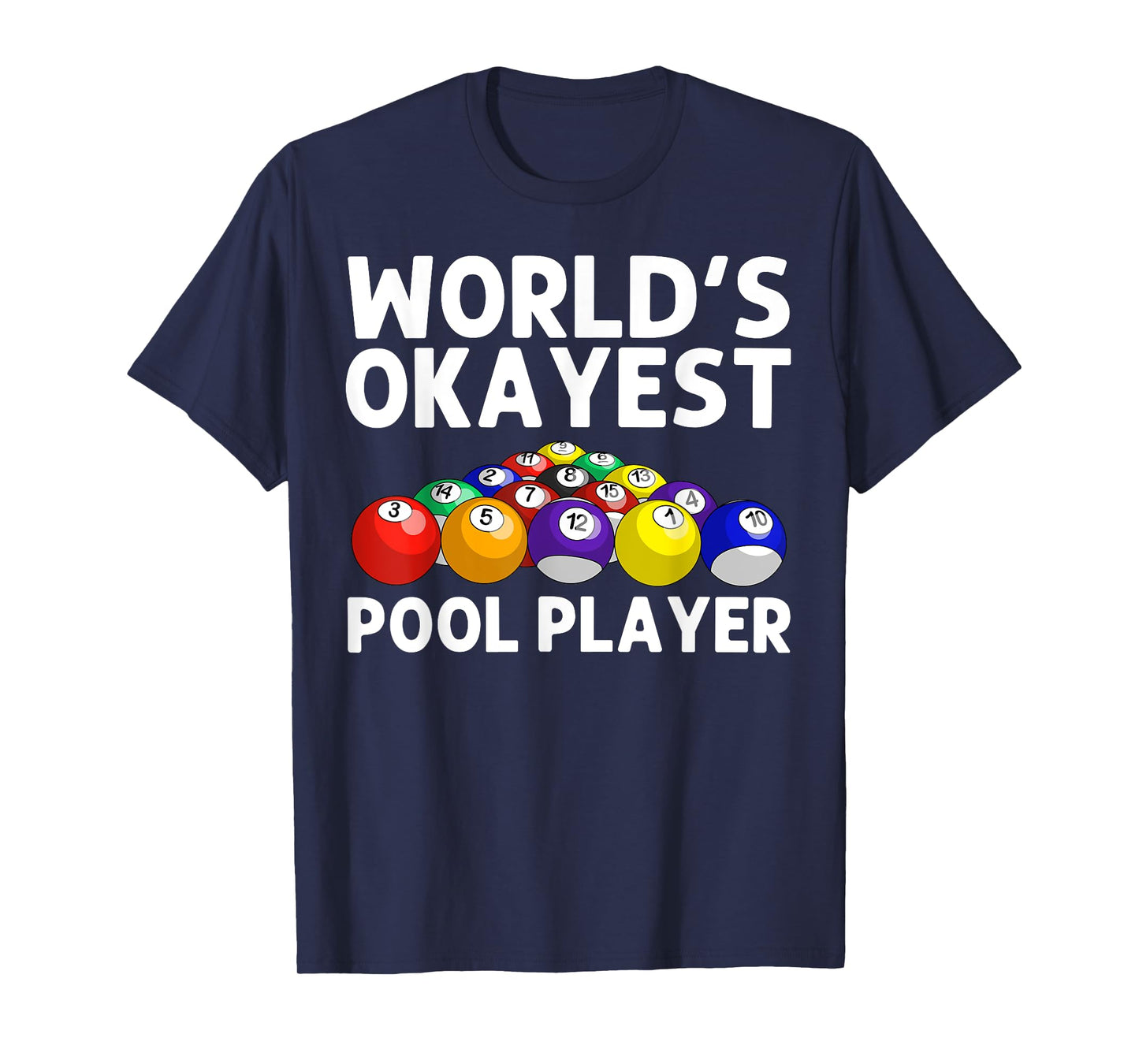 Funny Billiards Art For Men Women Billiard Lover Pool Player T-Shirt