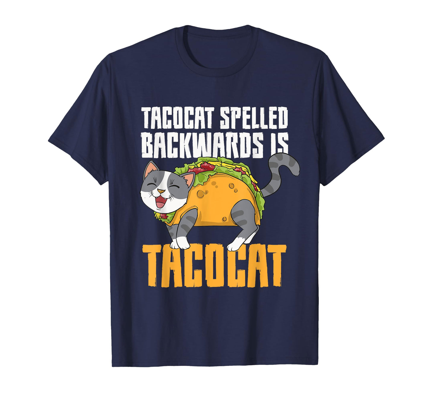 Tacocat Palindrome Taco Cat Lover Mexican Food Linguist Men Women Girls Kids T-Shirt